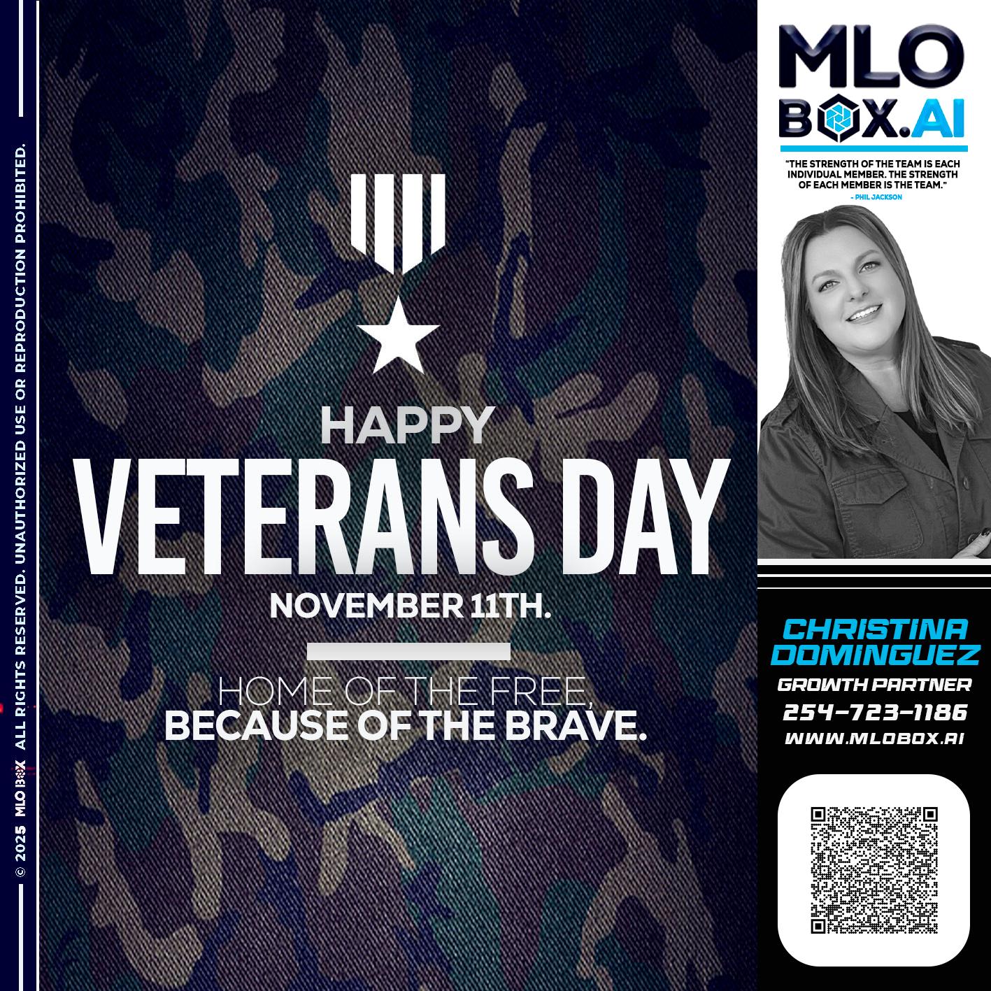 VETERANS DAY - Christina Dominguez -Mortgage Broker