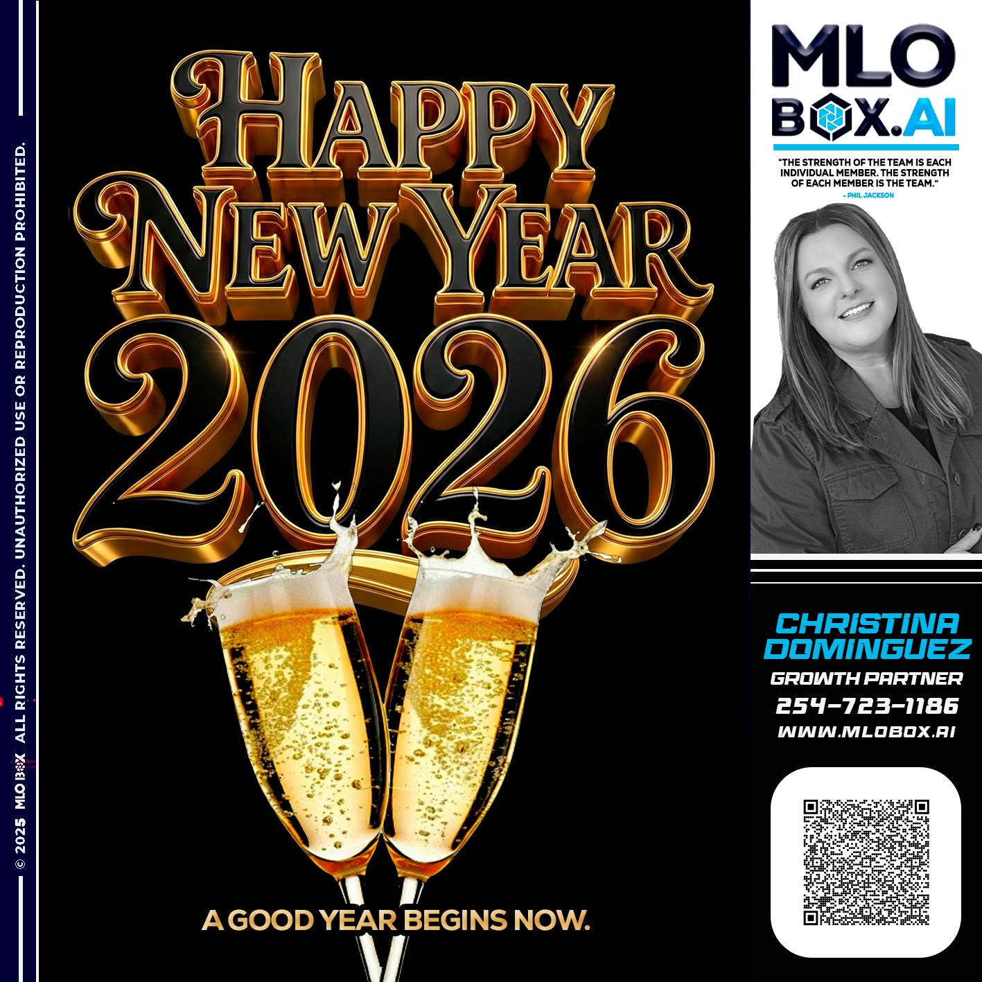 HAPPY NEW YEAR - Christina Dominguez -Mortgage Broker
