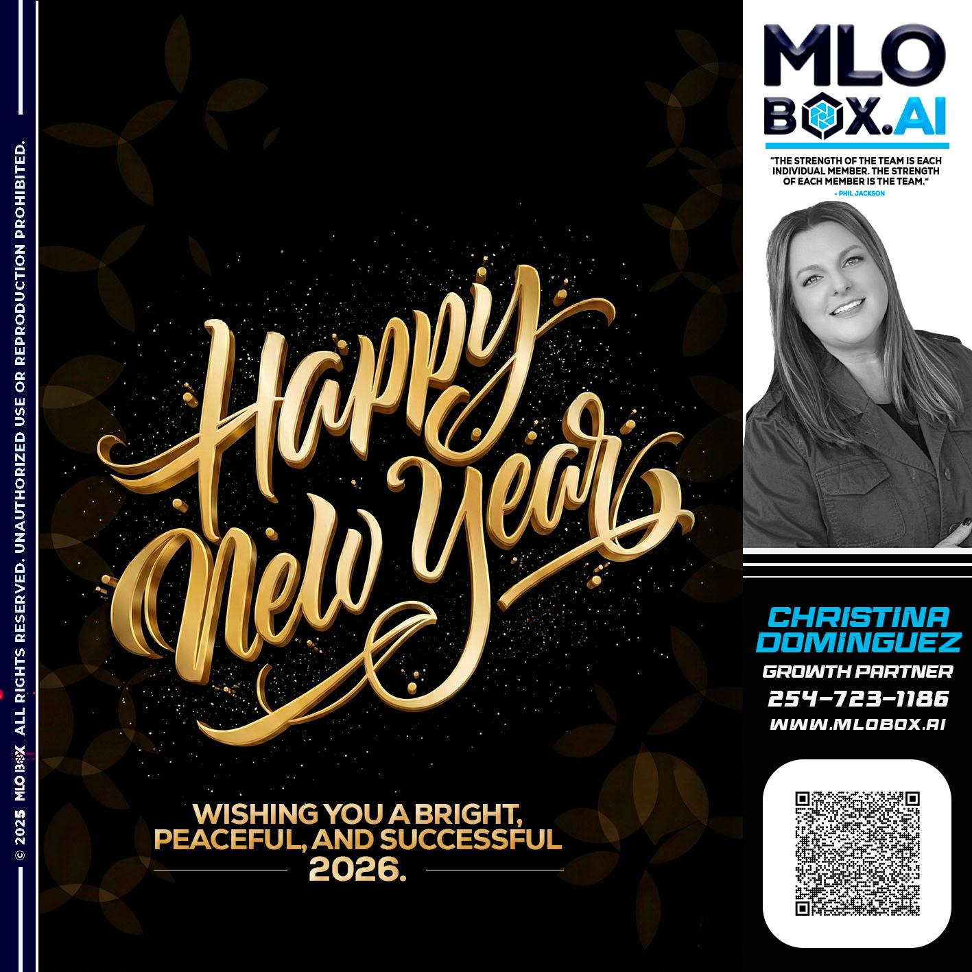 HAPPY NEW YEAR - Christina Dominguez -Mortgage Broker