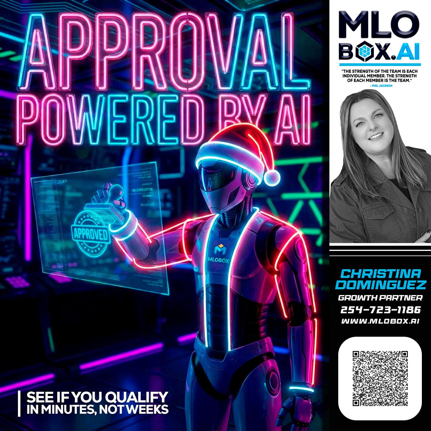 APPROVAL BY AI - Christina Dominguez -Mortgage Broker