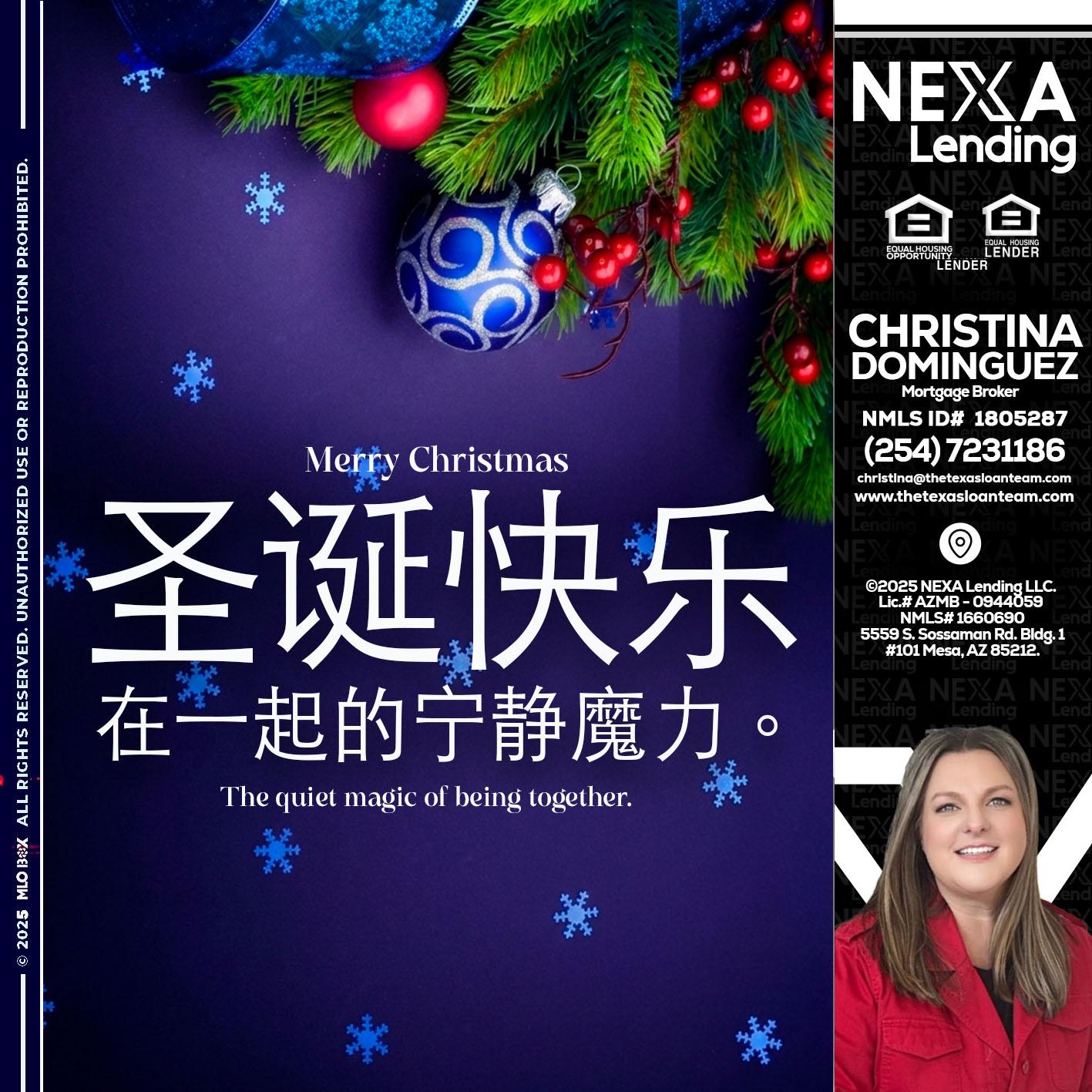圣诞快乐 在一起的宁静魔力。 - Christina Dominguez -Mortgage Broker