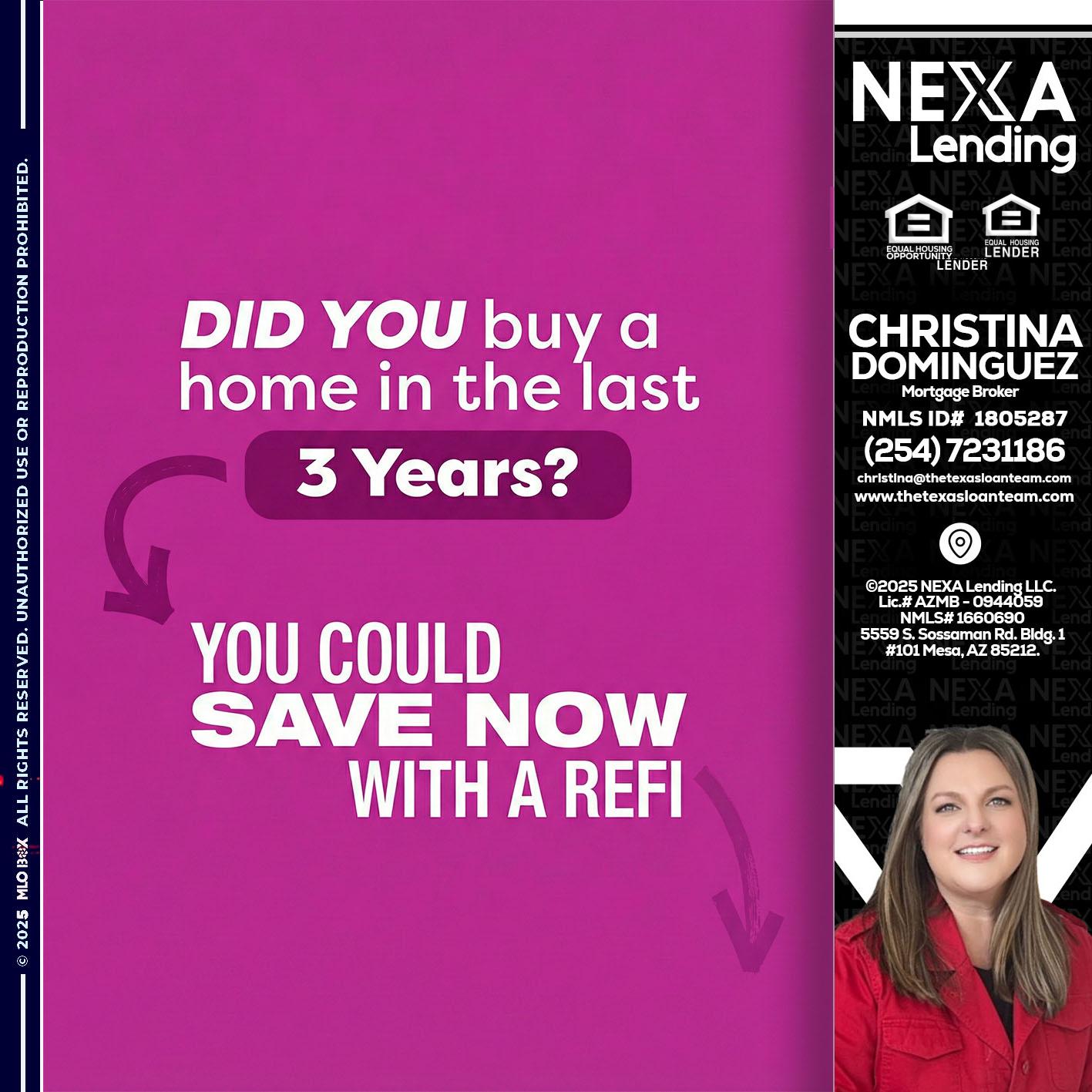 did you - Christina Dominguez -Mortgage Broker