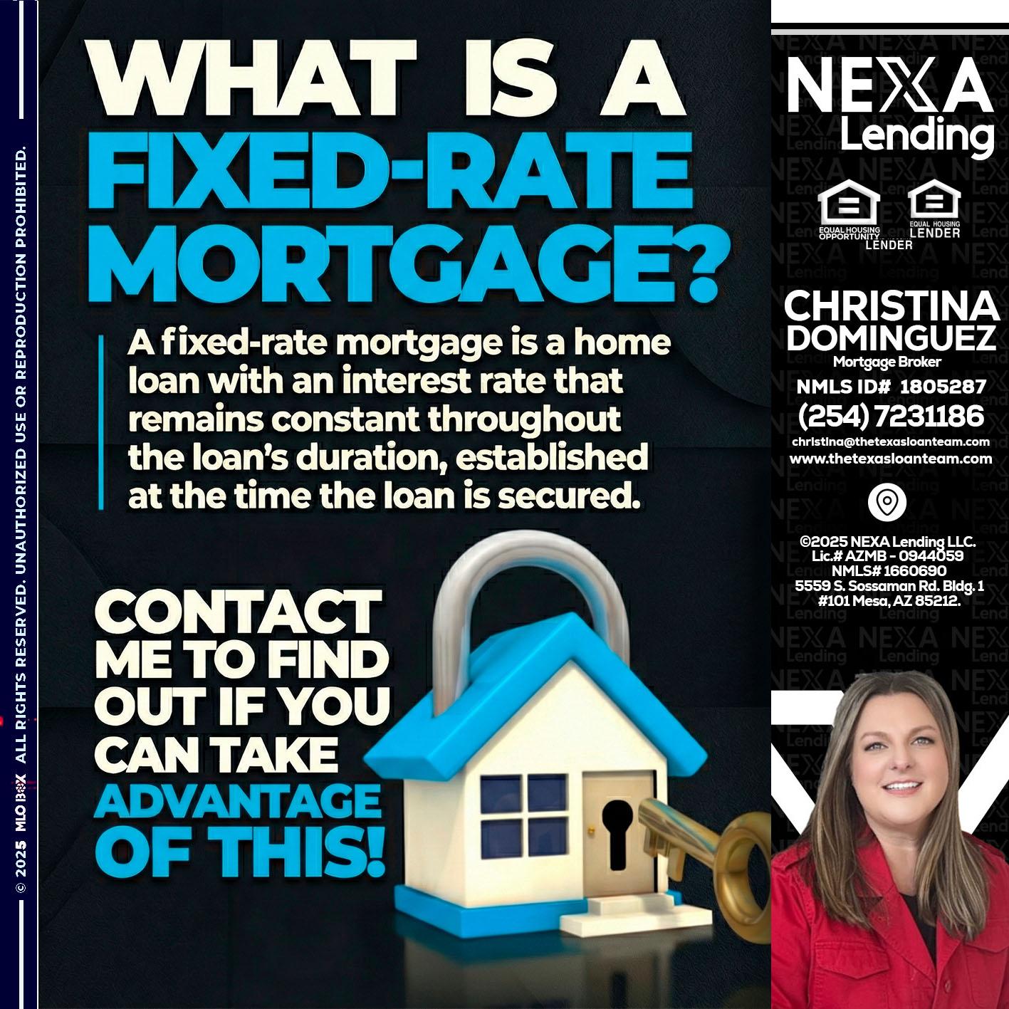 WHAT IS  A FIXED - Christina Dominguez -Mortgage Broker
