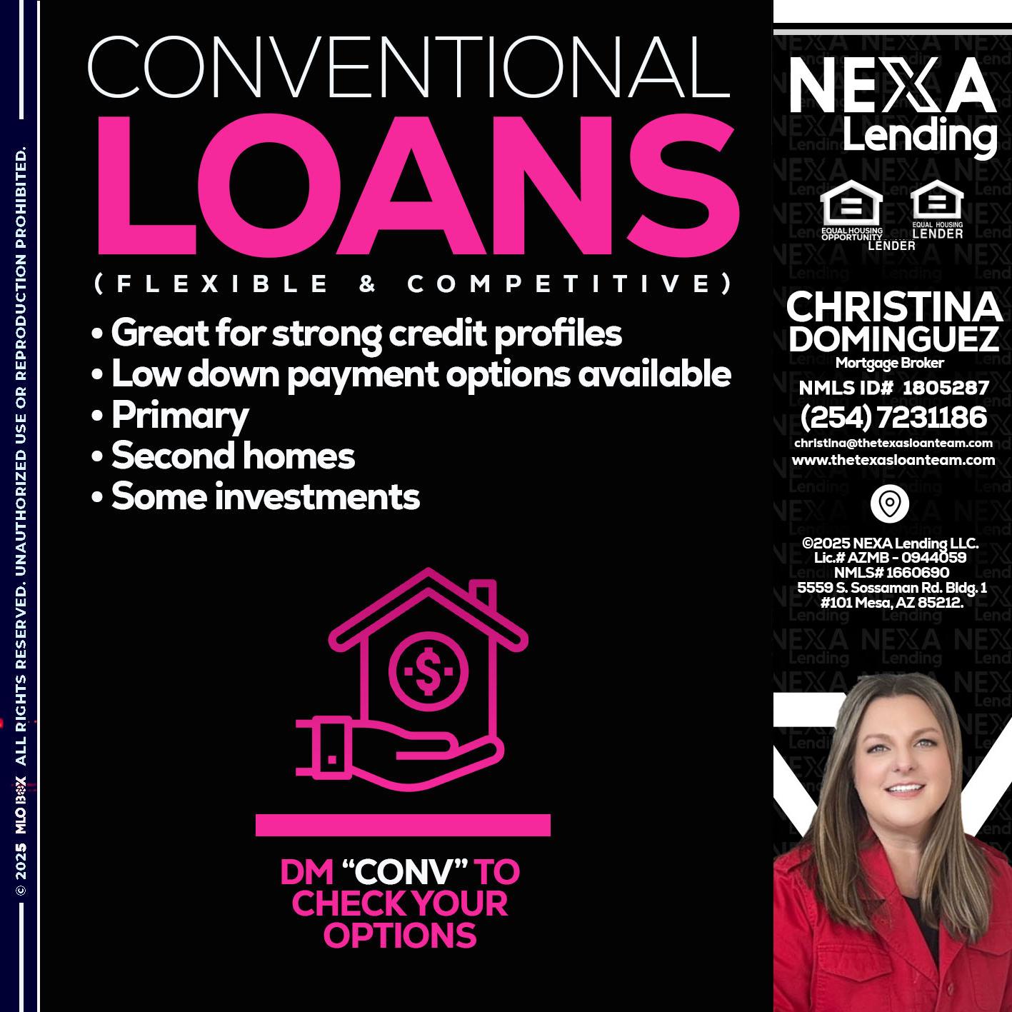 CONVENTIONAL LOANS - Christina Dominguez -Mortgage Broker