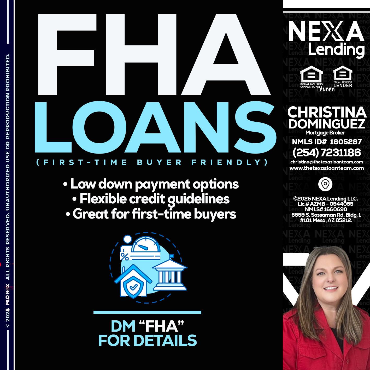 FHA LOANS - Christina Dominguez -Mortgage Broker
