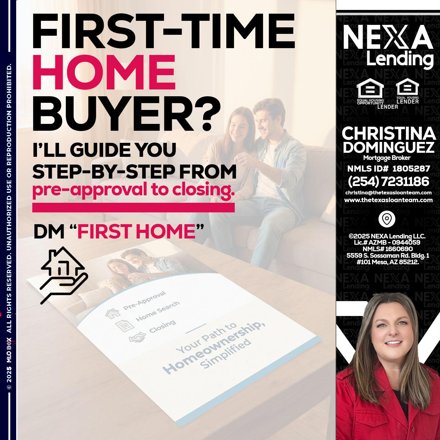 first time home buyer - Christina Dominguez -Mortgage Broker