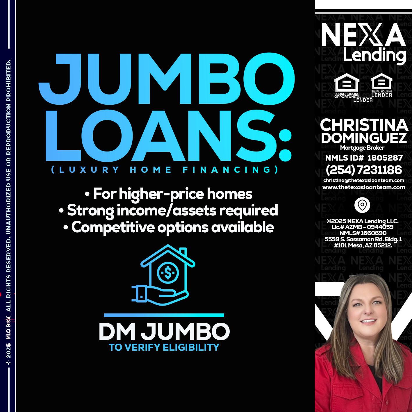 JUMBO LOANS - Christina Dominguez -Mortgage Broker