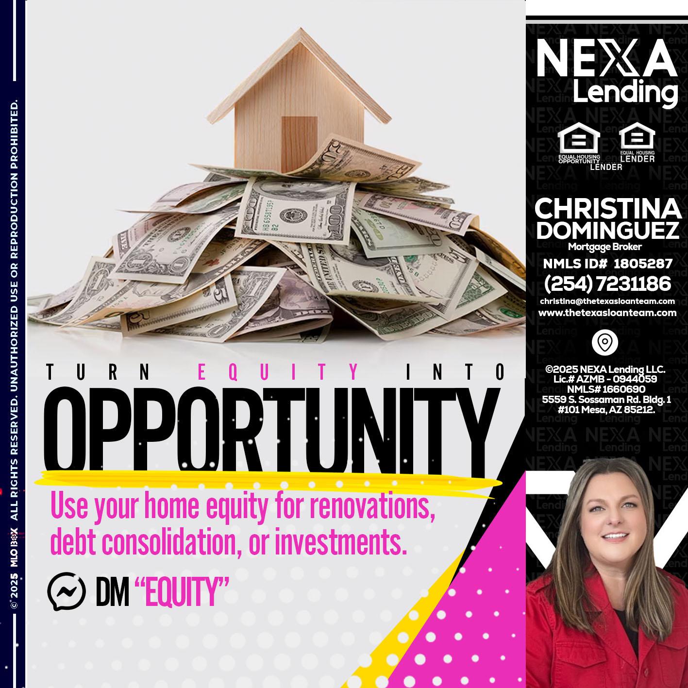 opportunity - Christina Dominguez -Mortgage Broker