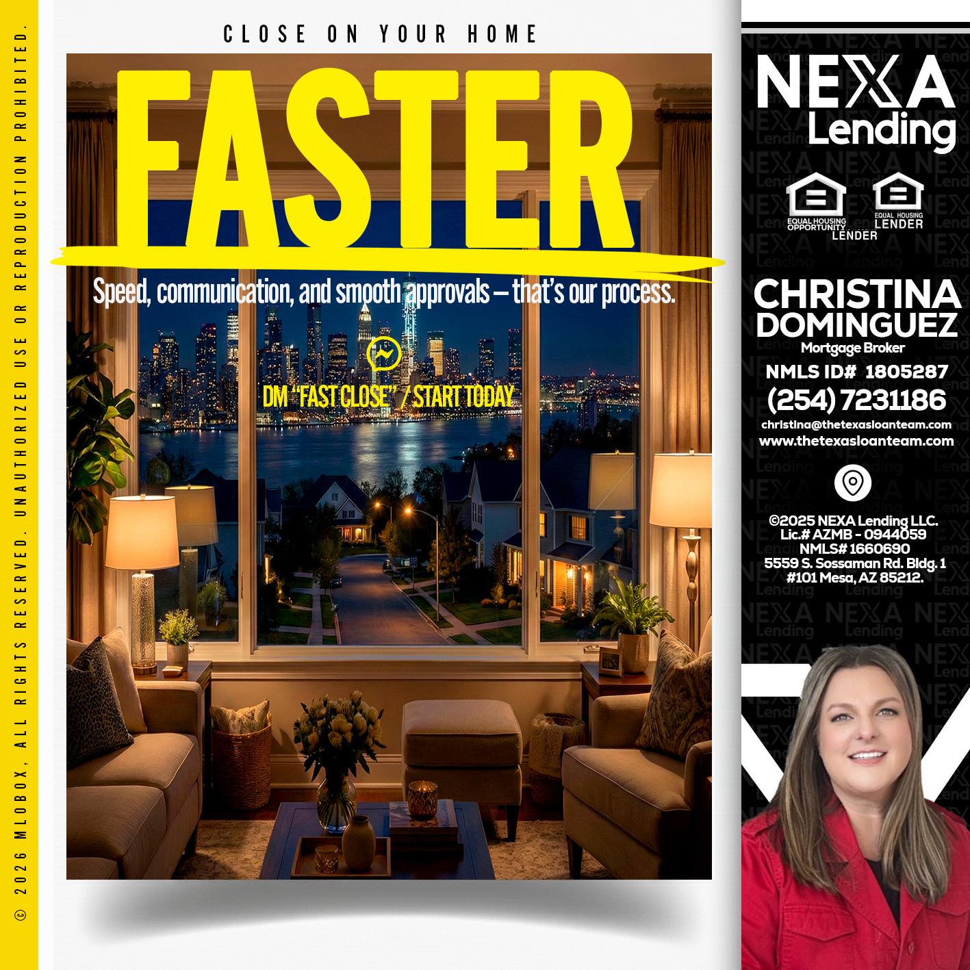 FASTER - Christina Dominguez -Mortgage Broker