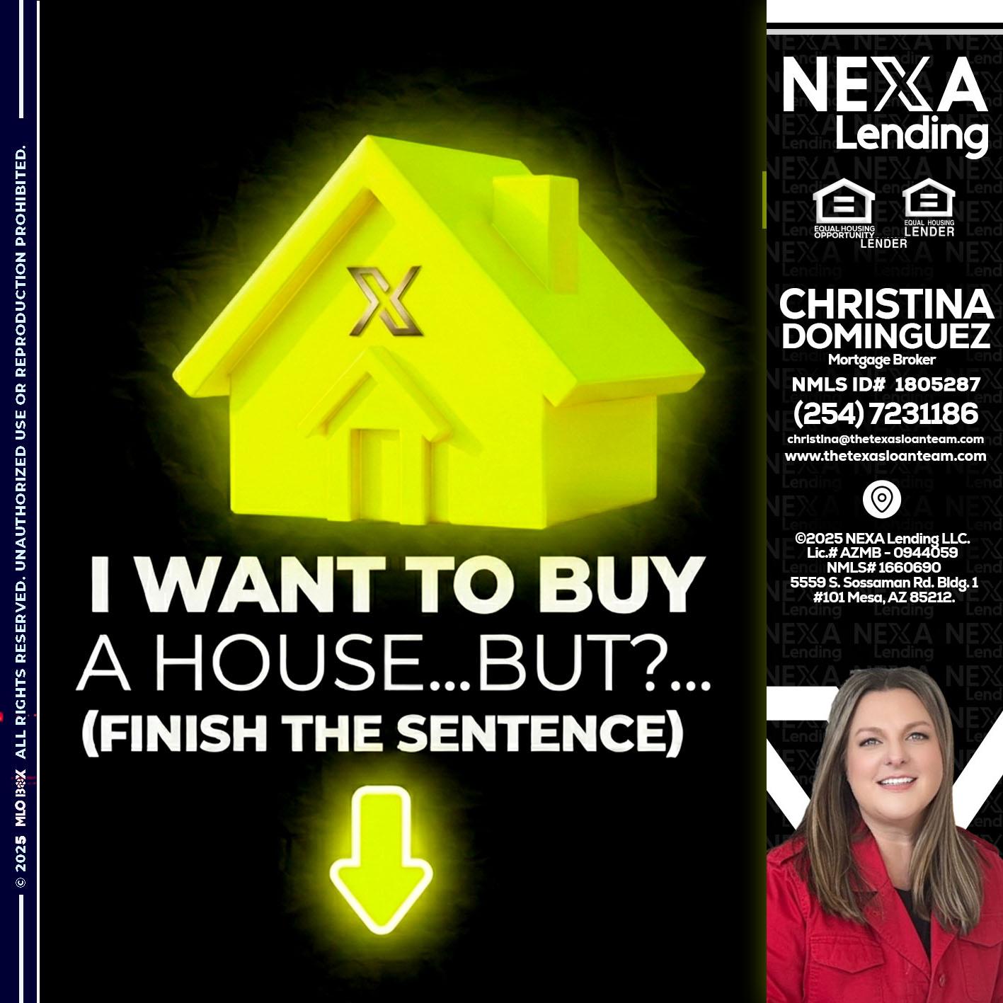 i want to buy - Christina Dominguez -Mortgage Broker