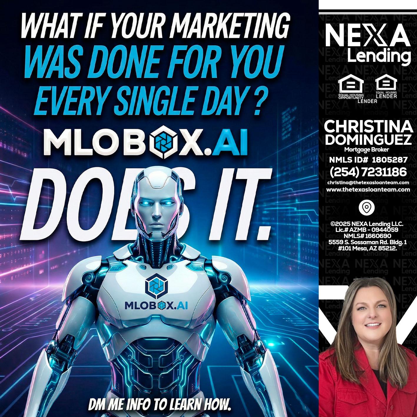 DOES IT - Christina Dominguez -Mortgage Broker