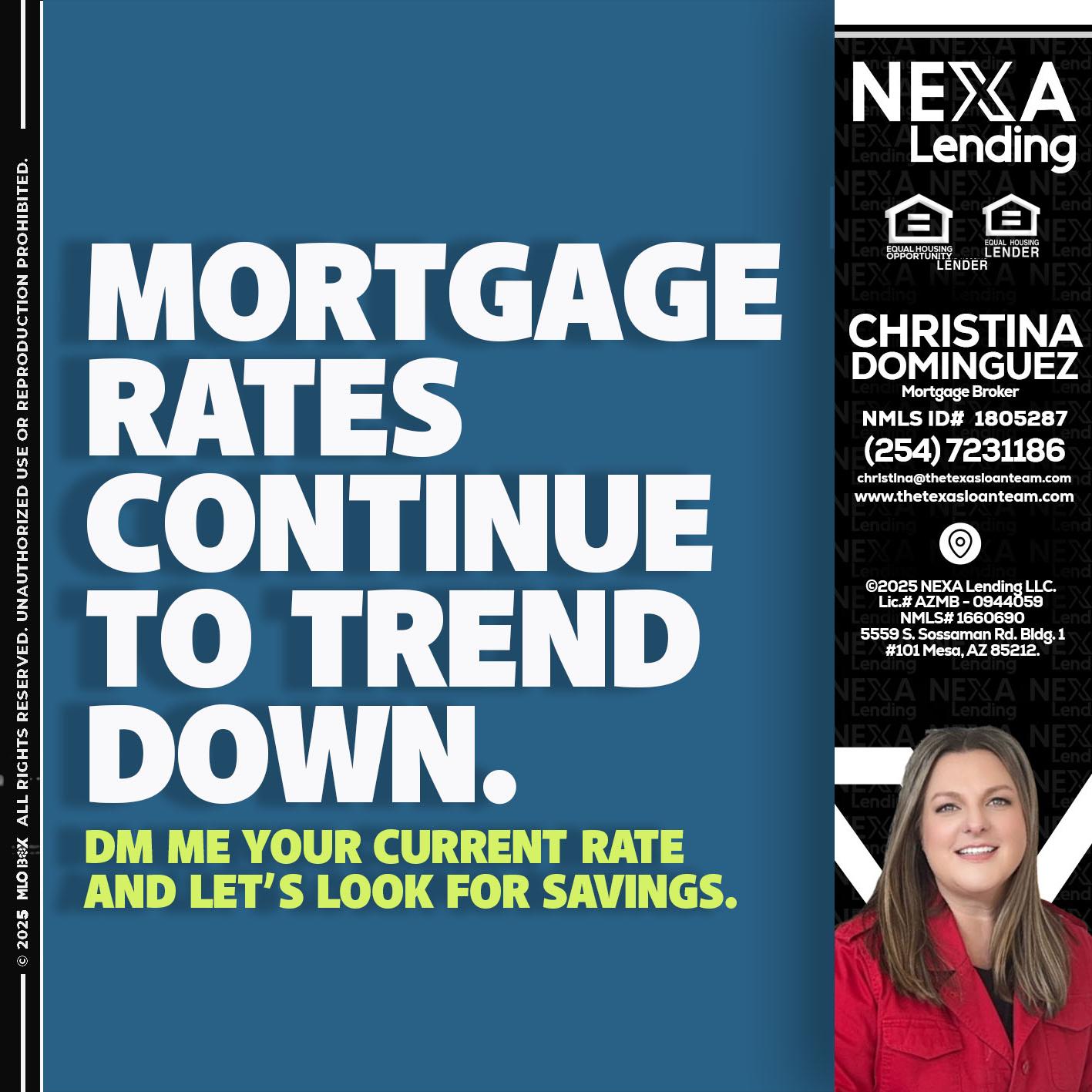 MORTGAGE RATES - Christina Dominguez -Mortgage Broker