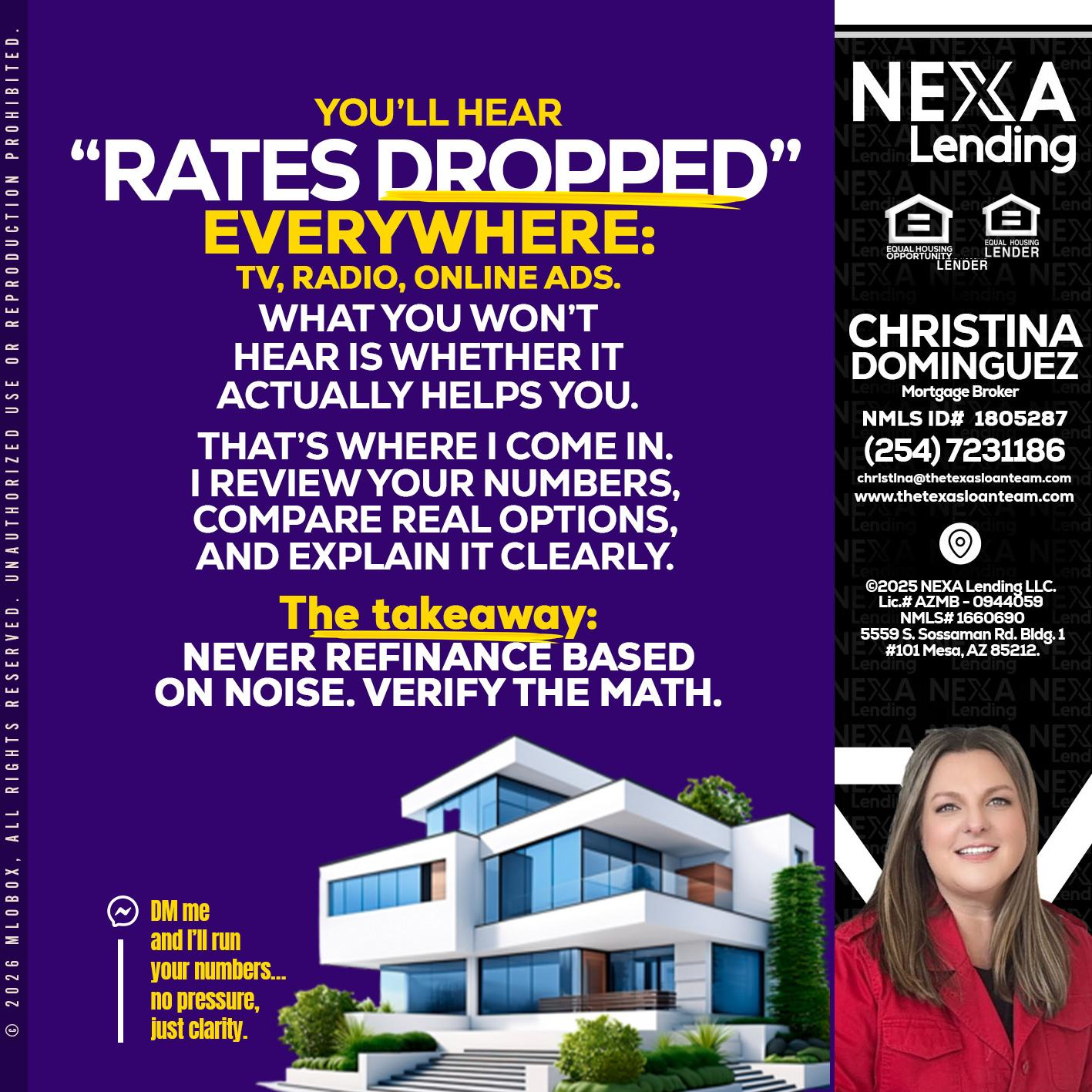 RATES DOPPED - Christina Dominguez -Mortgage Broker