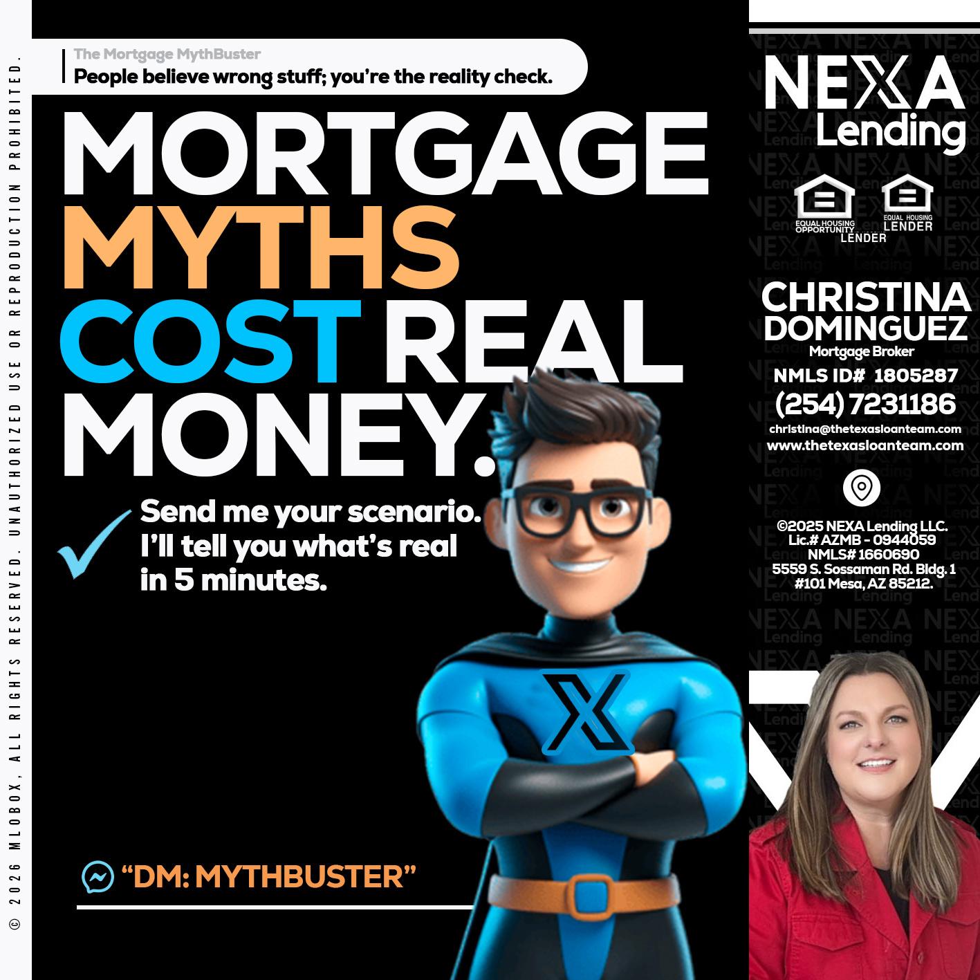 MORTGAGE MYTHS - Christina Dominguez -Mortgage Broker