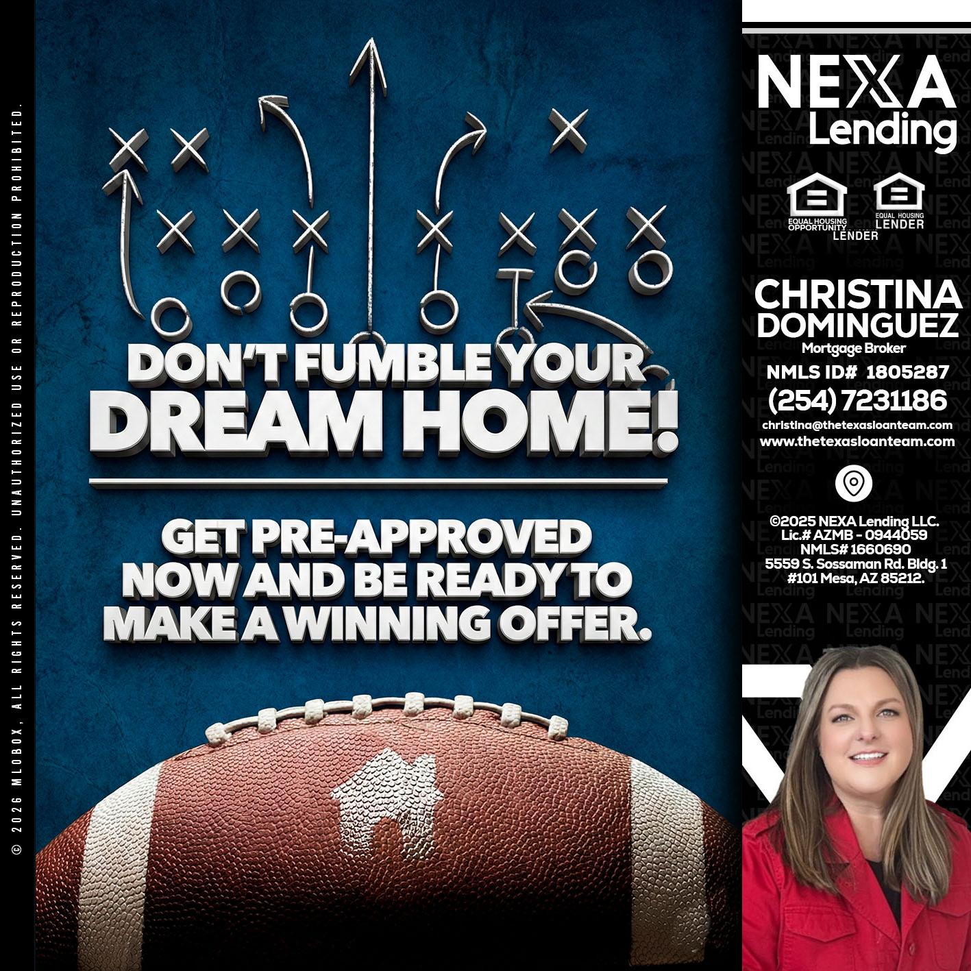 dont fumble - Christina Dominguez -Mortgage Broker