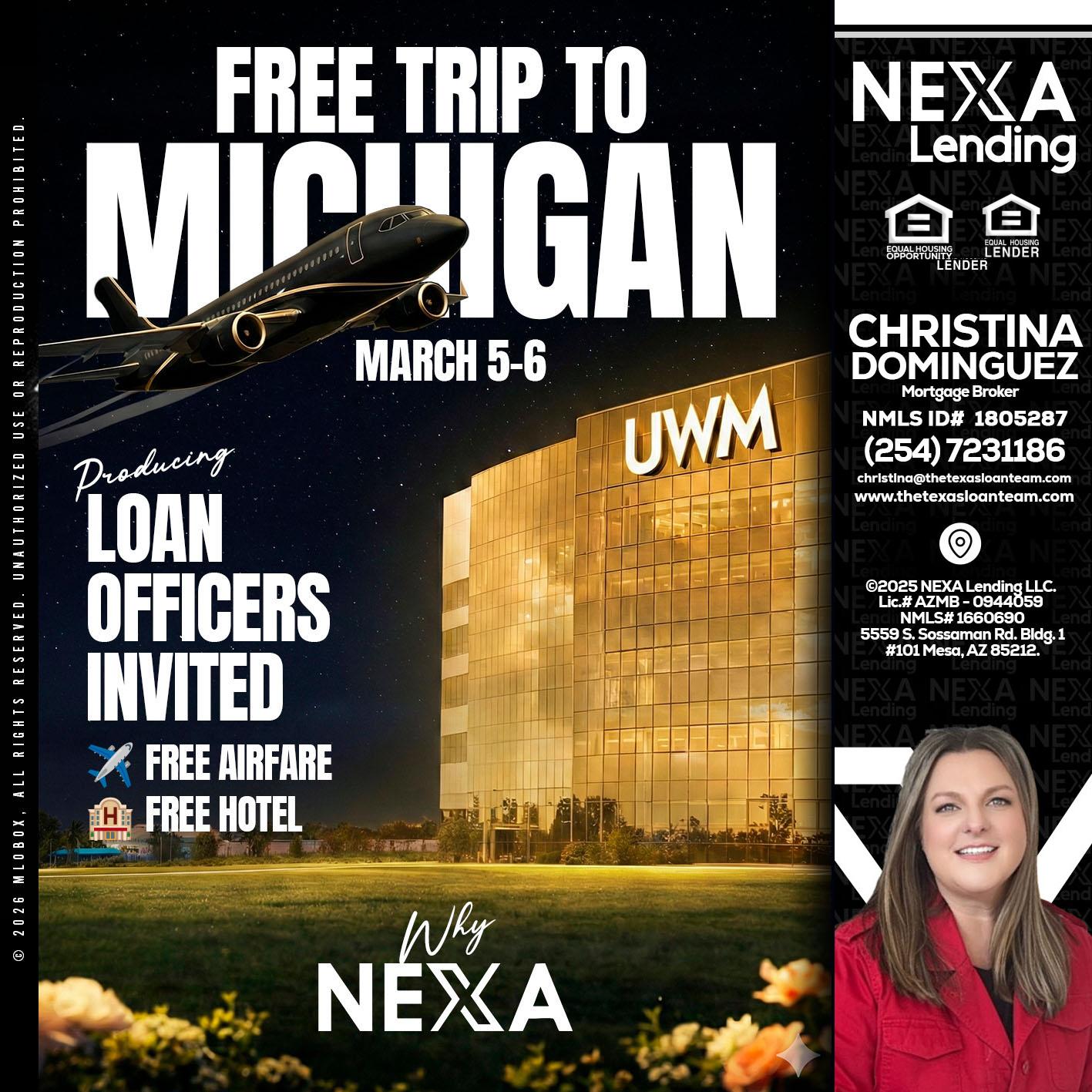 free Michigan trip - Christina Dominguez -Mortgage Broker