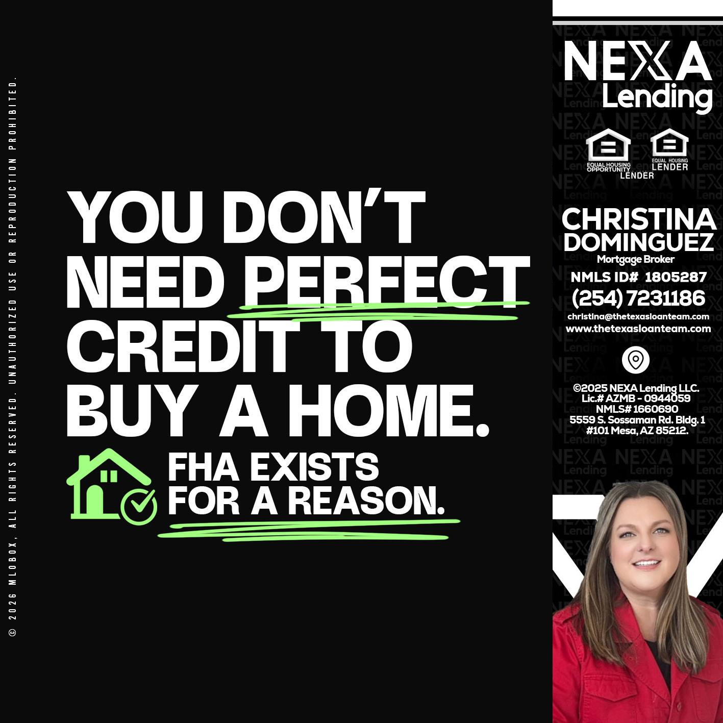 you don't need - Christina Dominguez -Mortgage Broker