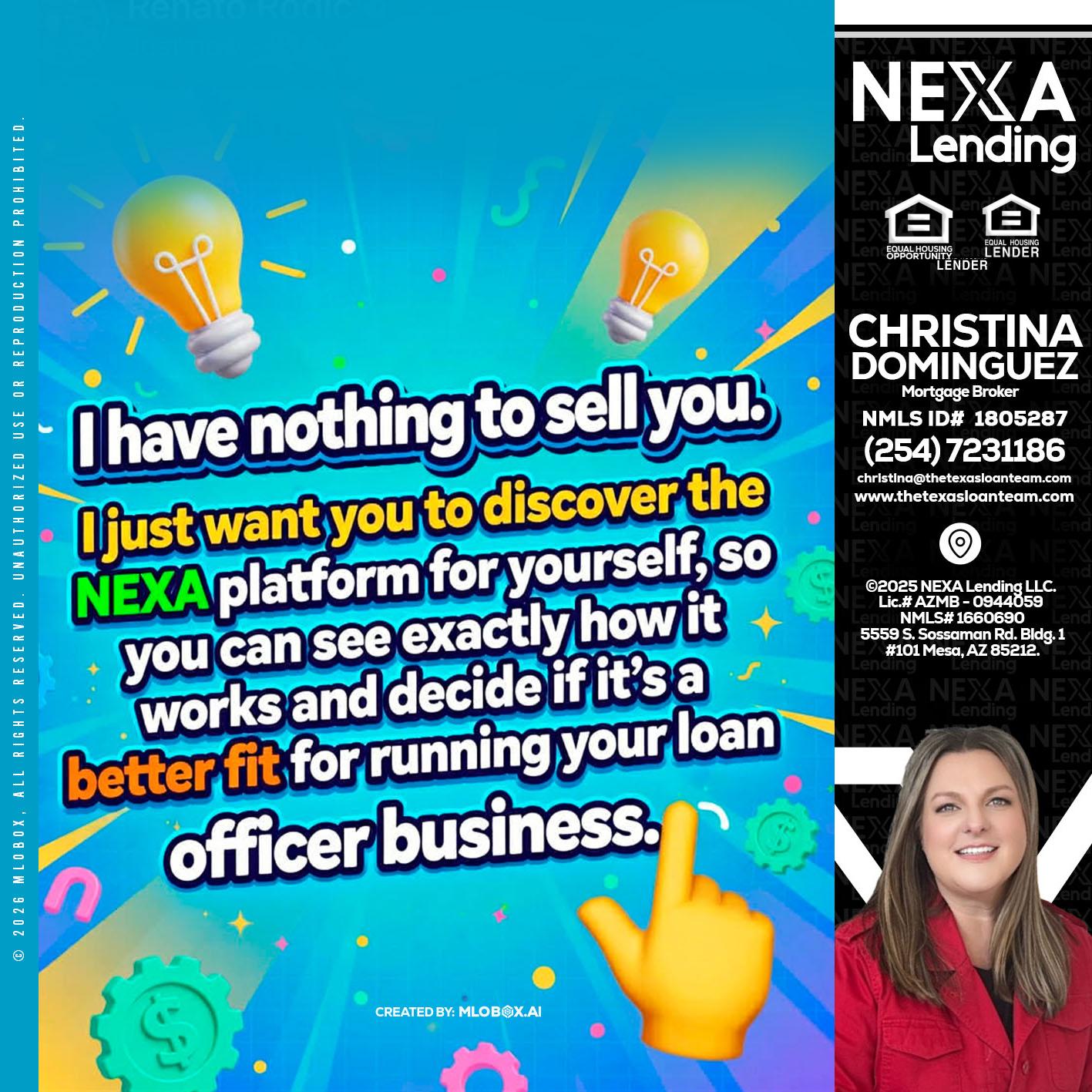I HAVE NOTHING - Christina Dominguez -Mortgage Broker