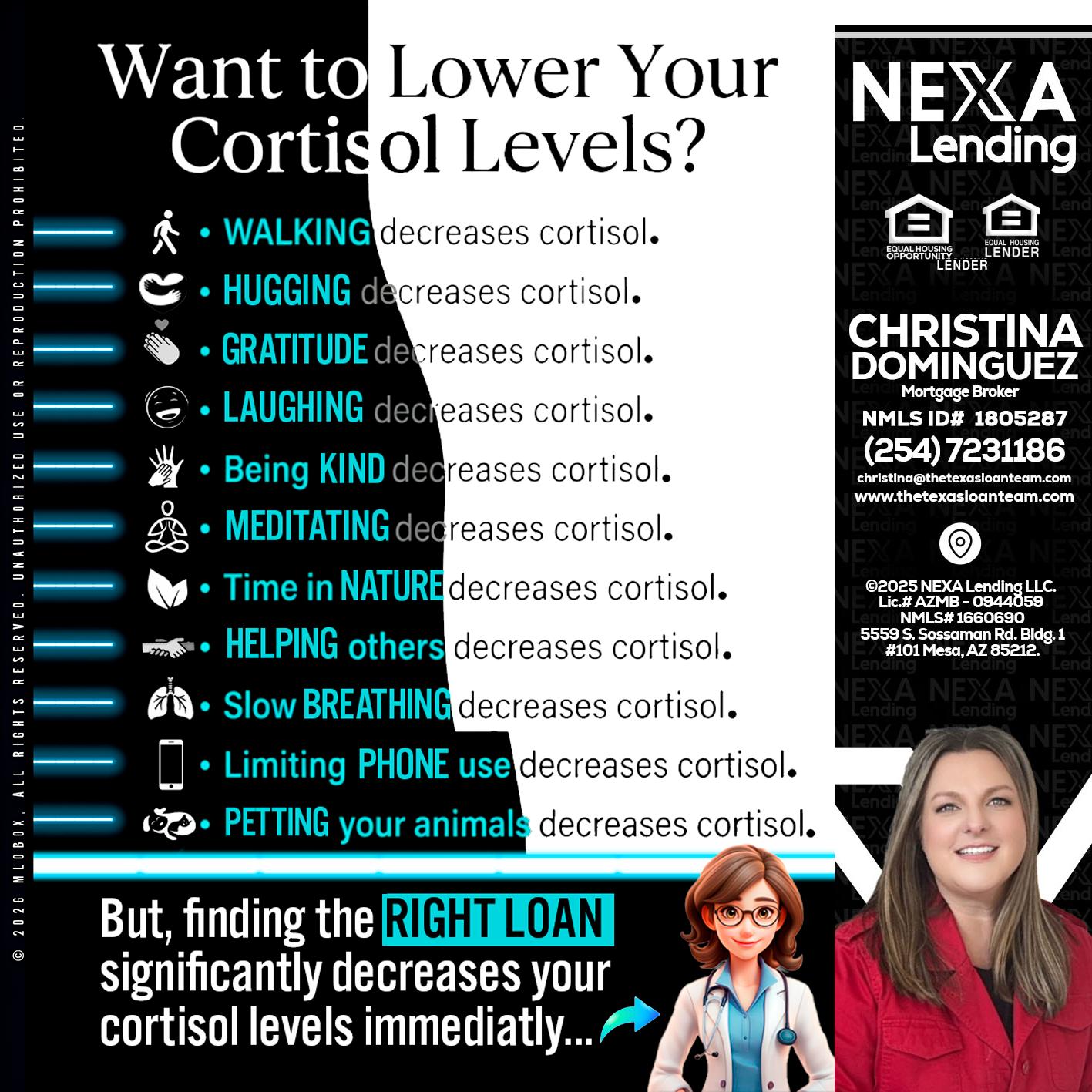 Want to lower Your Cortisol Levels? - Christina Dominguez -Mortgage Broker