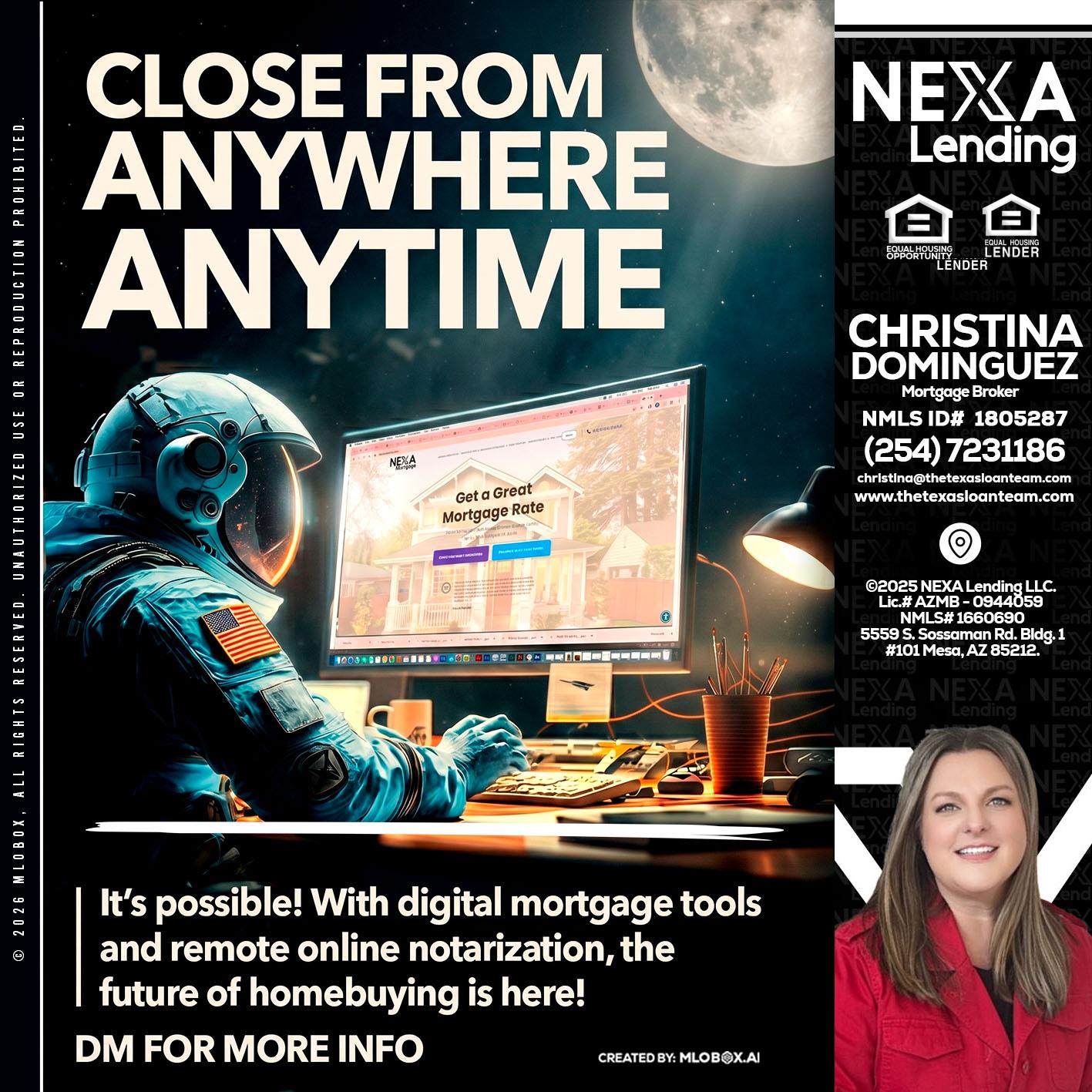 CLOSE FROM - Christina Dominguez -Mortgage Broker