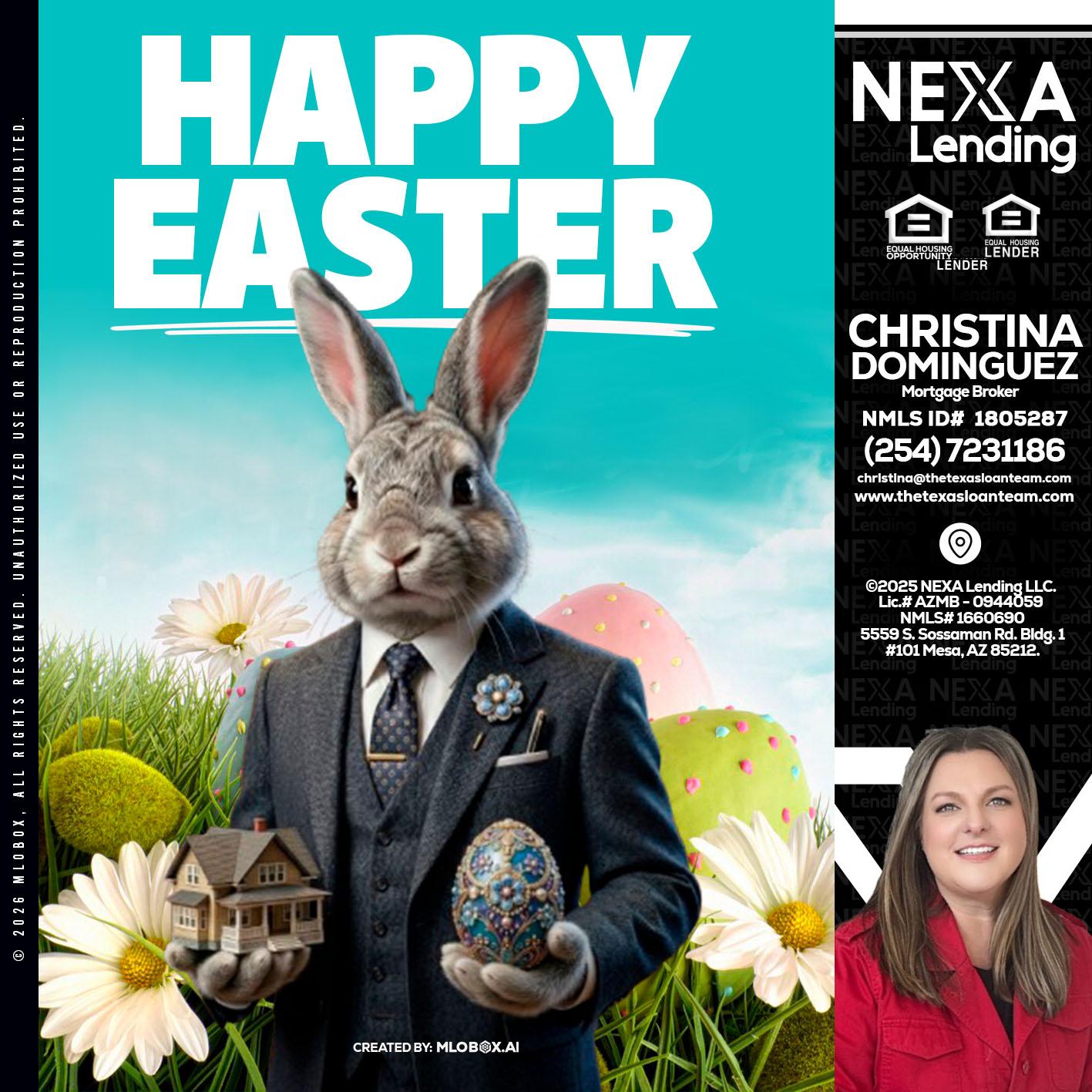 HAPPY EASTER - Christina Dominguez -Mortgage Broker