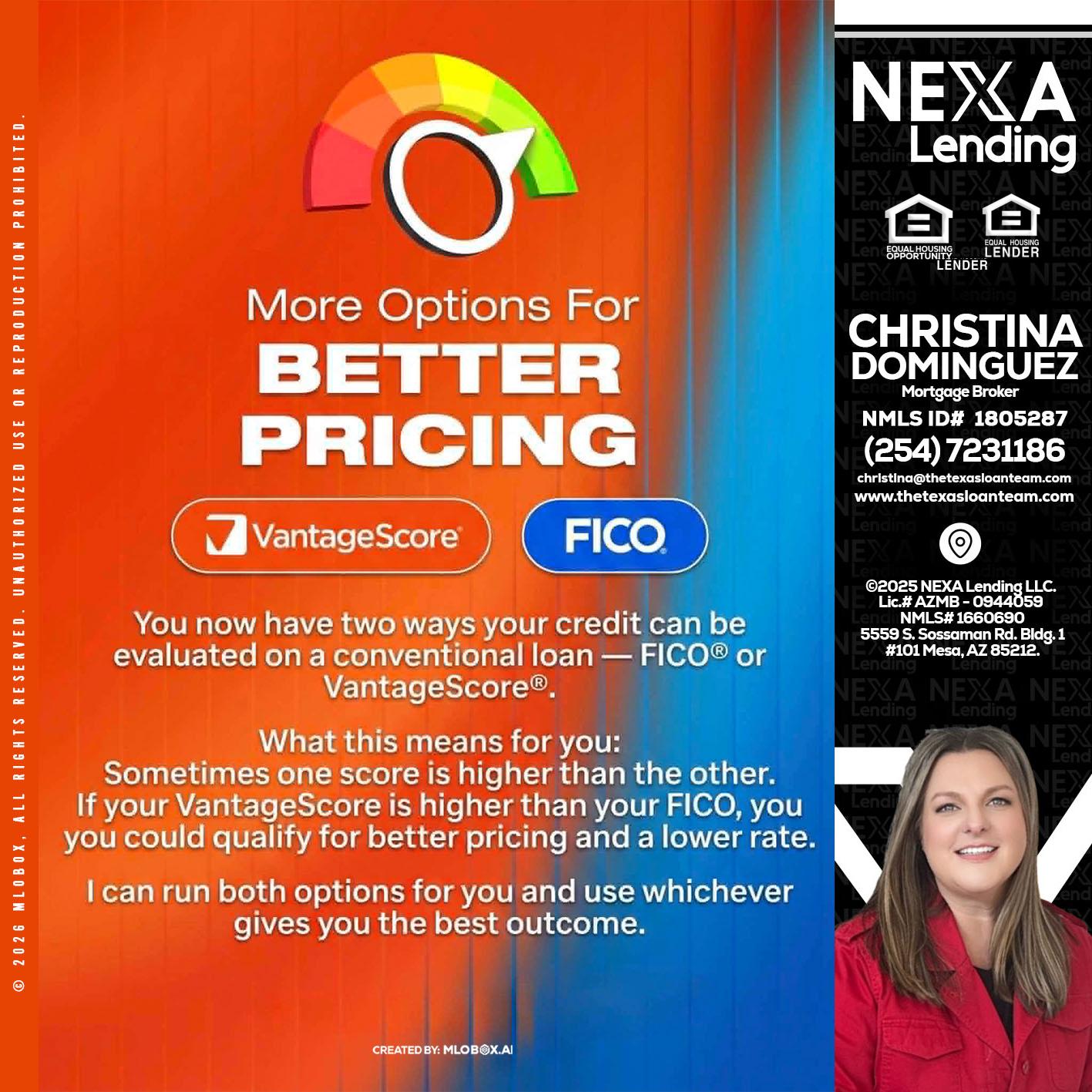 BETTER PRICING - Christina Dominguez -Mortgage Broker