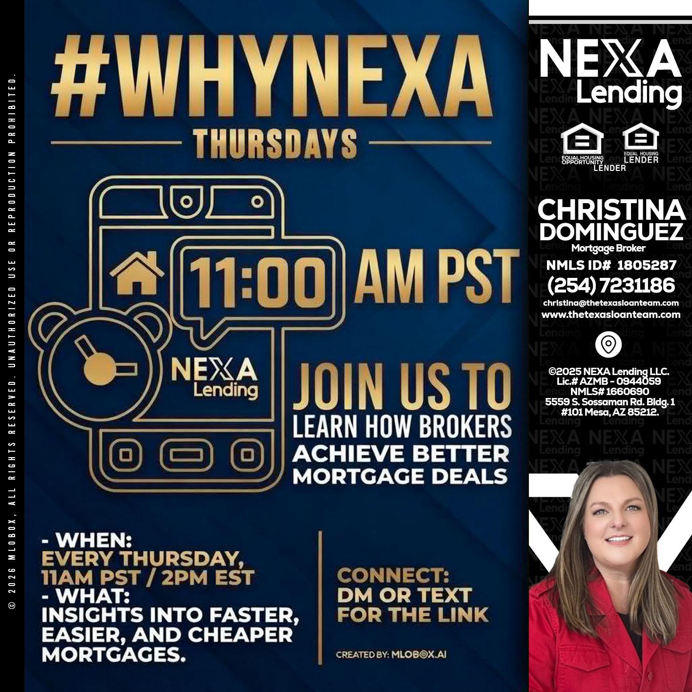 WHY NEXA THURDAYS - Christina Dominguez -Mortgage Broker