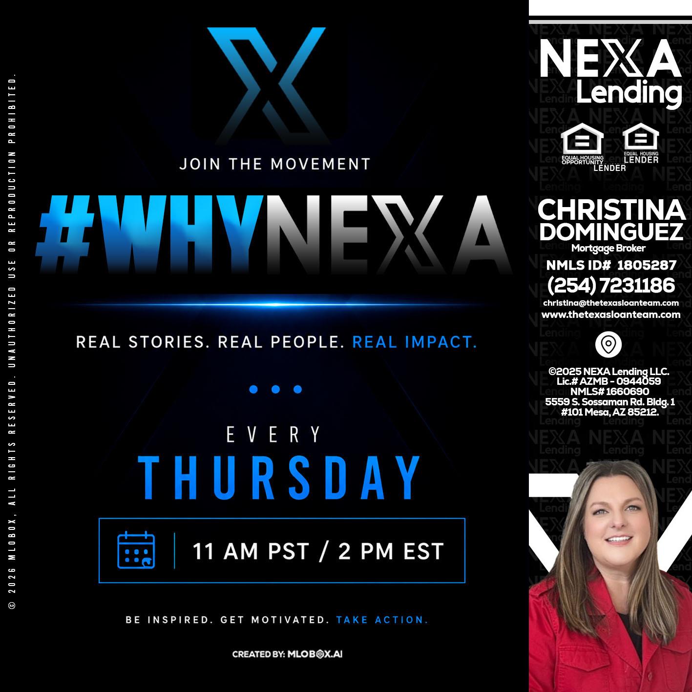 why NEXA - Christina Dominguez -Mortgage Broker