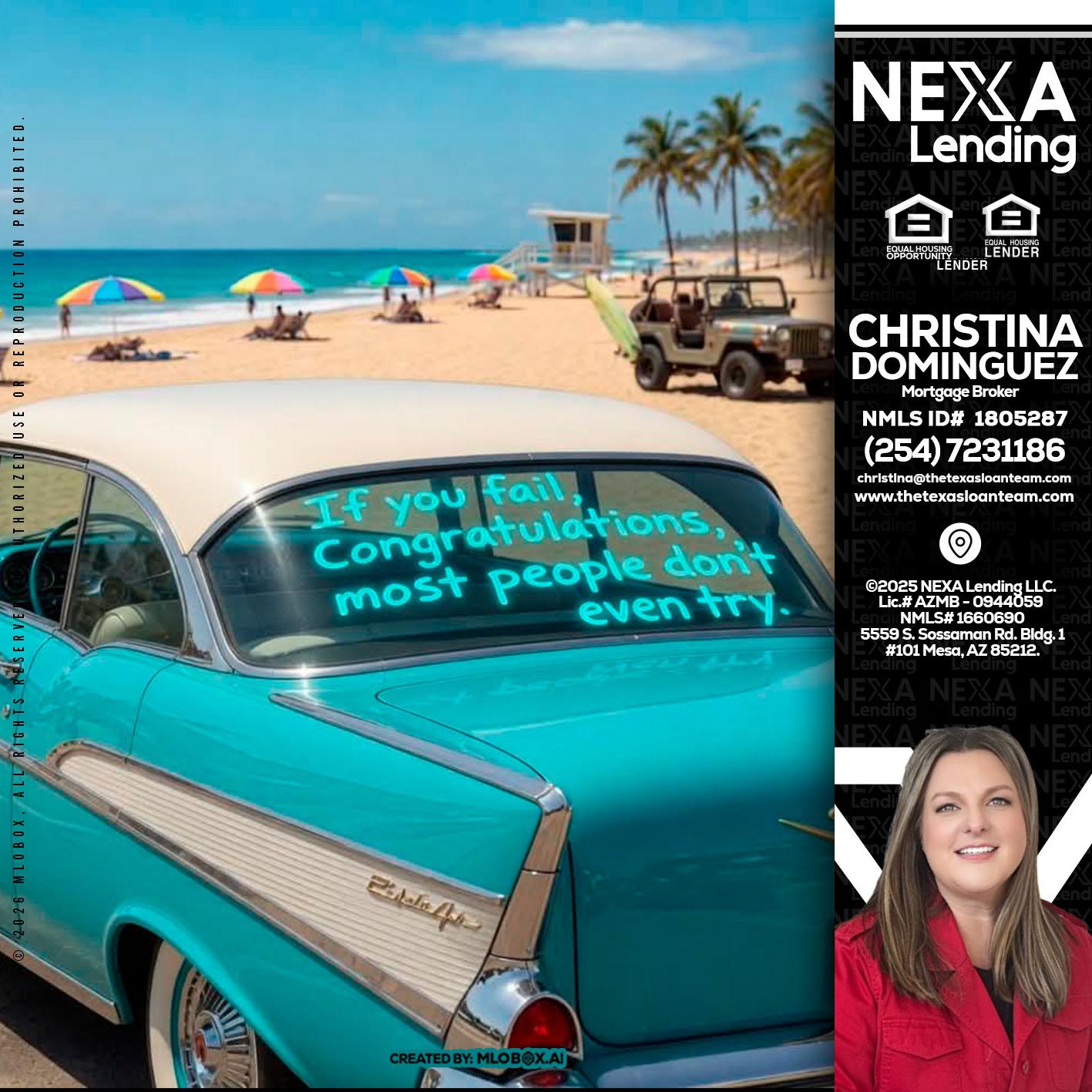 if you - Christina Dominguez -Mortgage Broker