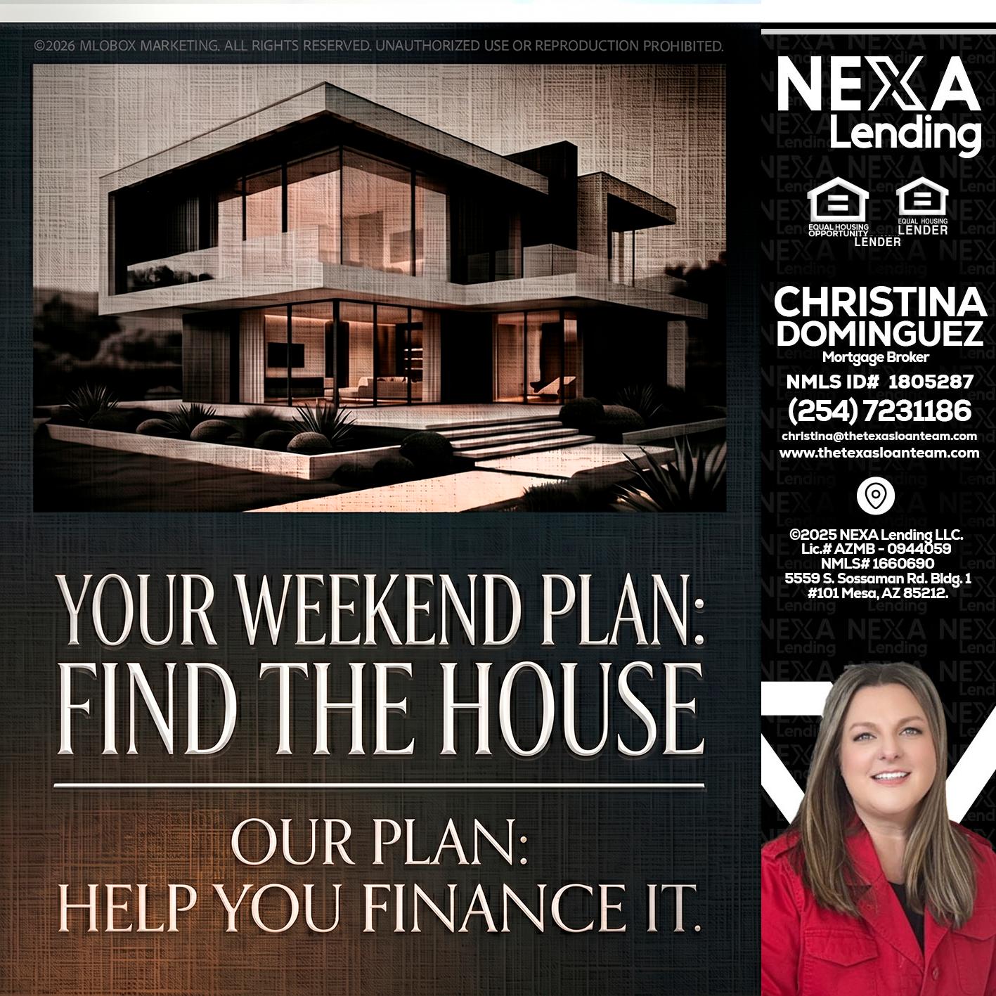 YOUR WEEKEND PLAN - Christina Dominguez -Mortgage Broker