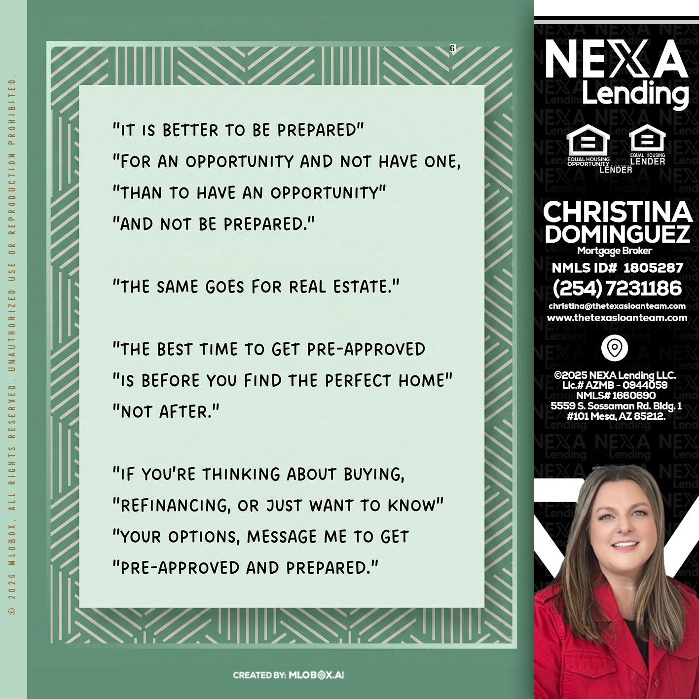 its better - Christina Dominguez -Mortgage Broker