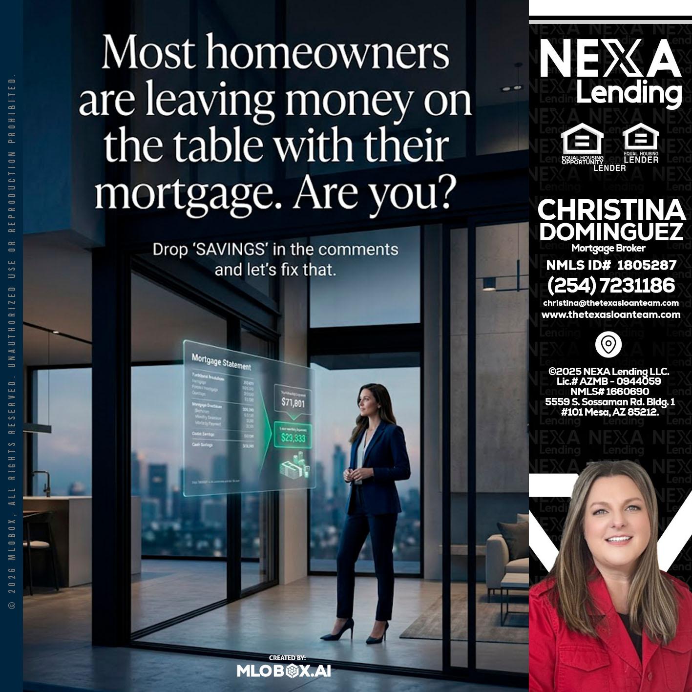 MOST OWNERS - Christina Dominguez -Mortgage Broker