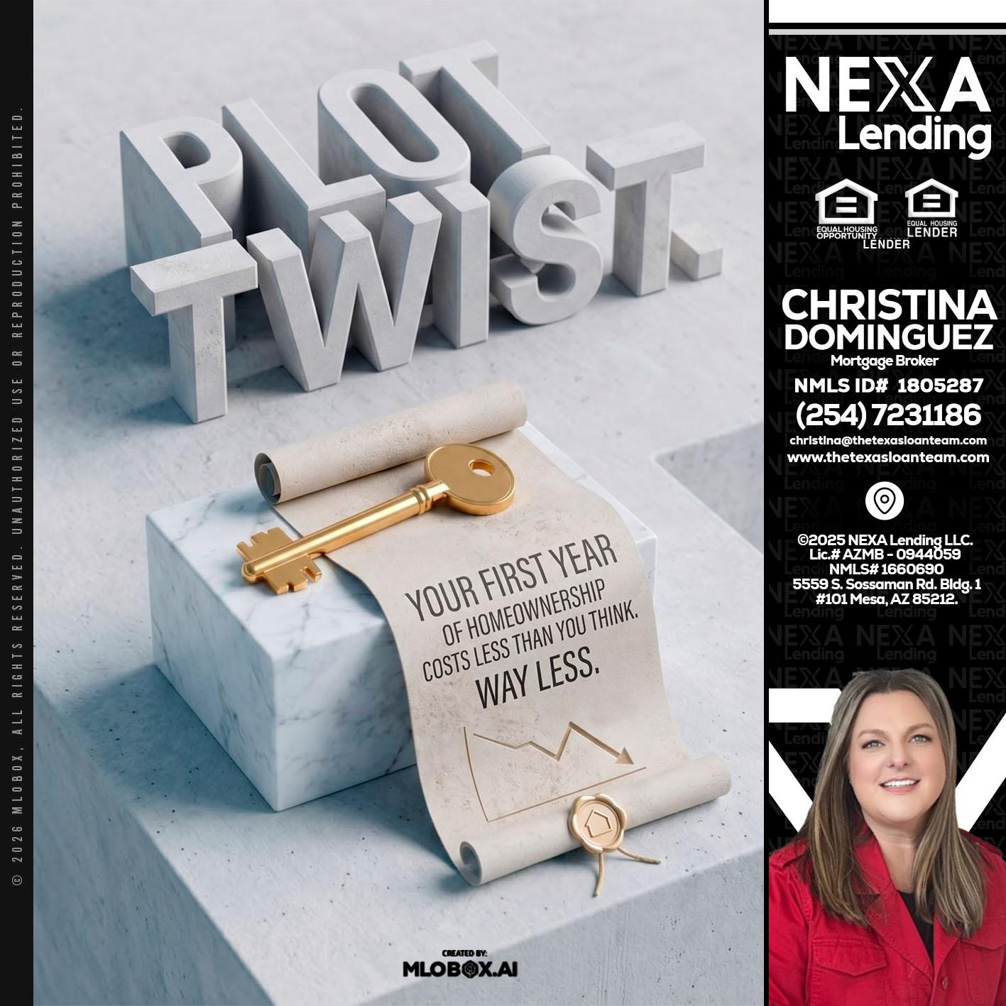 PLOT TWIST - Christina Dominguez -Mortgage Broker
