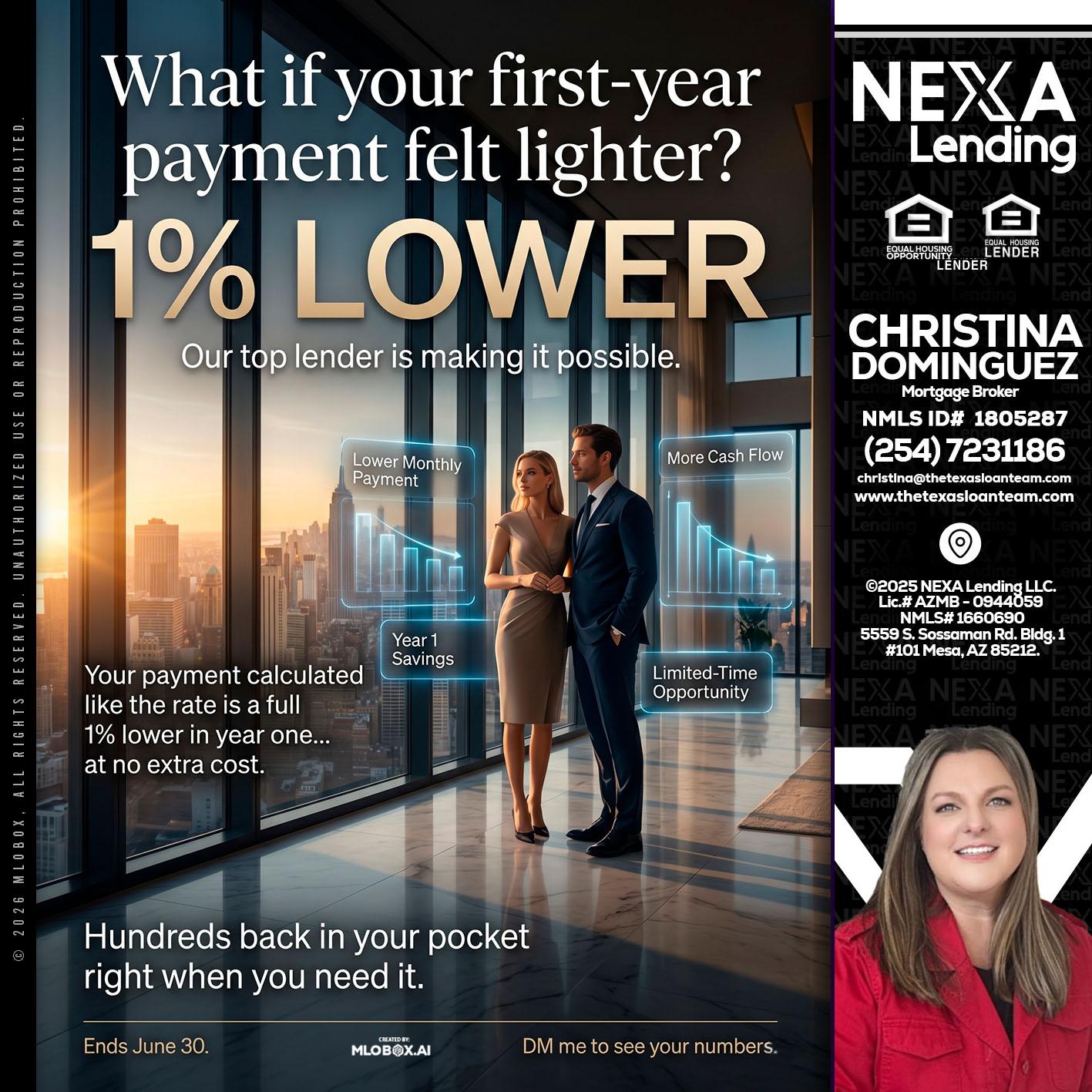 1% LOWER - Christina Dominguez -Mortgage Broker
