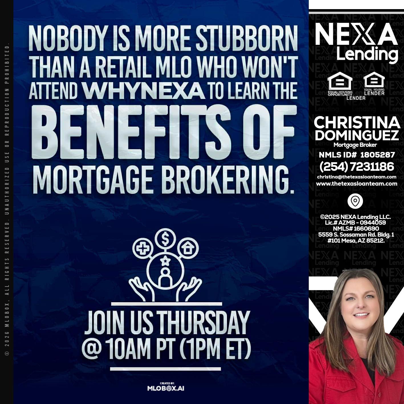 NOBODY IS MORE - Christina Dominguez -Mortgage Broker