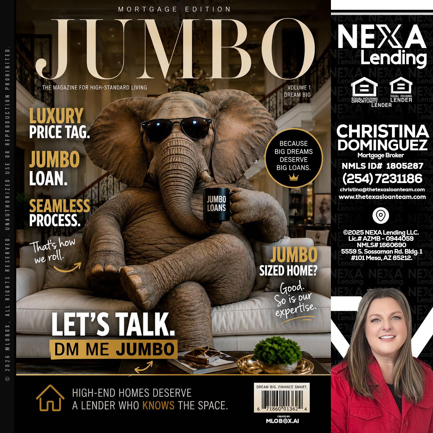 JUMBO LOANS - Christina Dominguez -Mortgage Broker