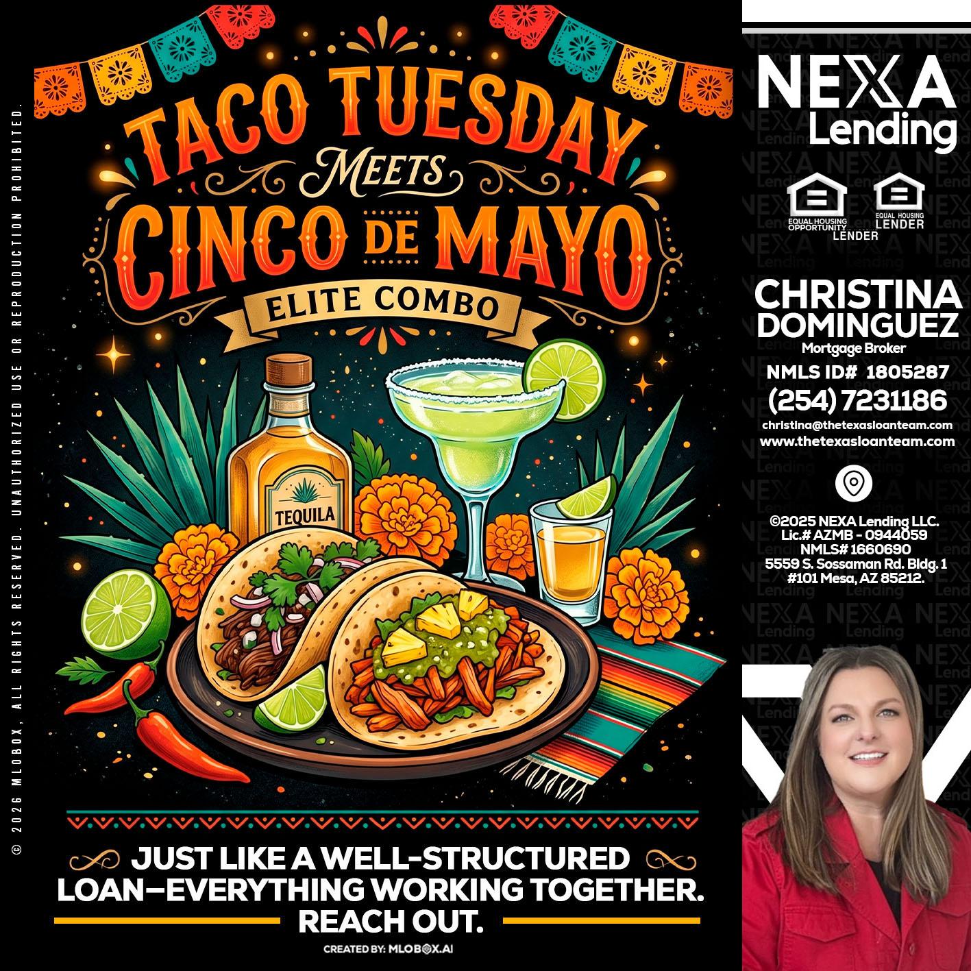 TACO TUESDAY - Christina Dominguez -Mortgage Broker