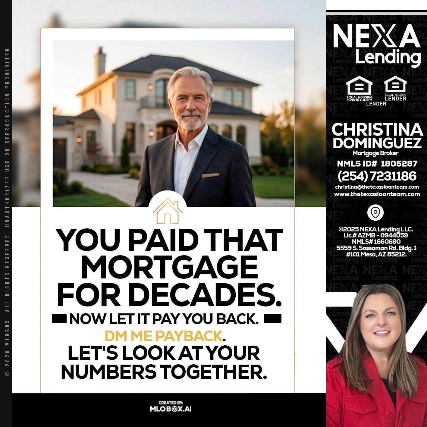 YOU PAID THAT MORTGAGE - Christina Dominguez -Mortgage Broker