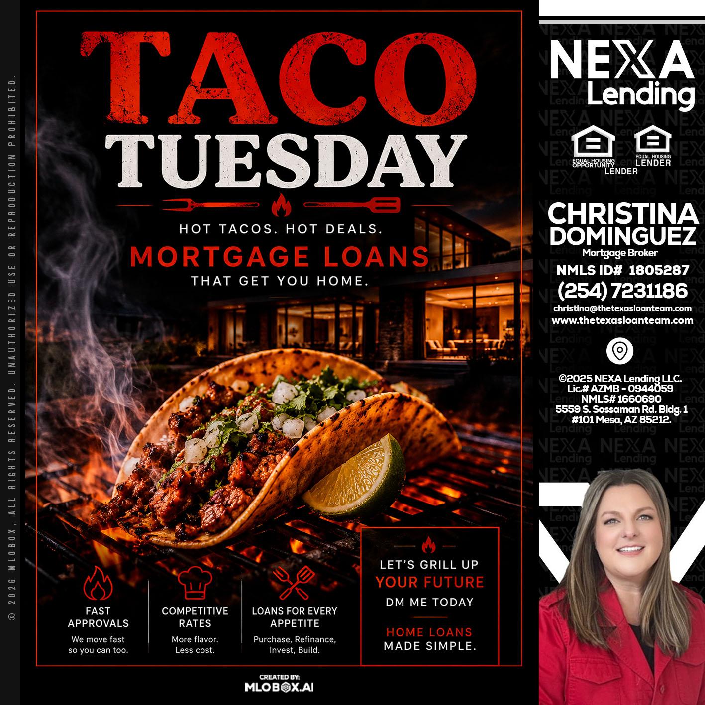TACO TUESDAY - Christina Dominguez -Mortgage Broker