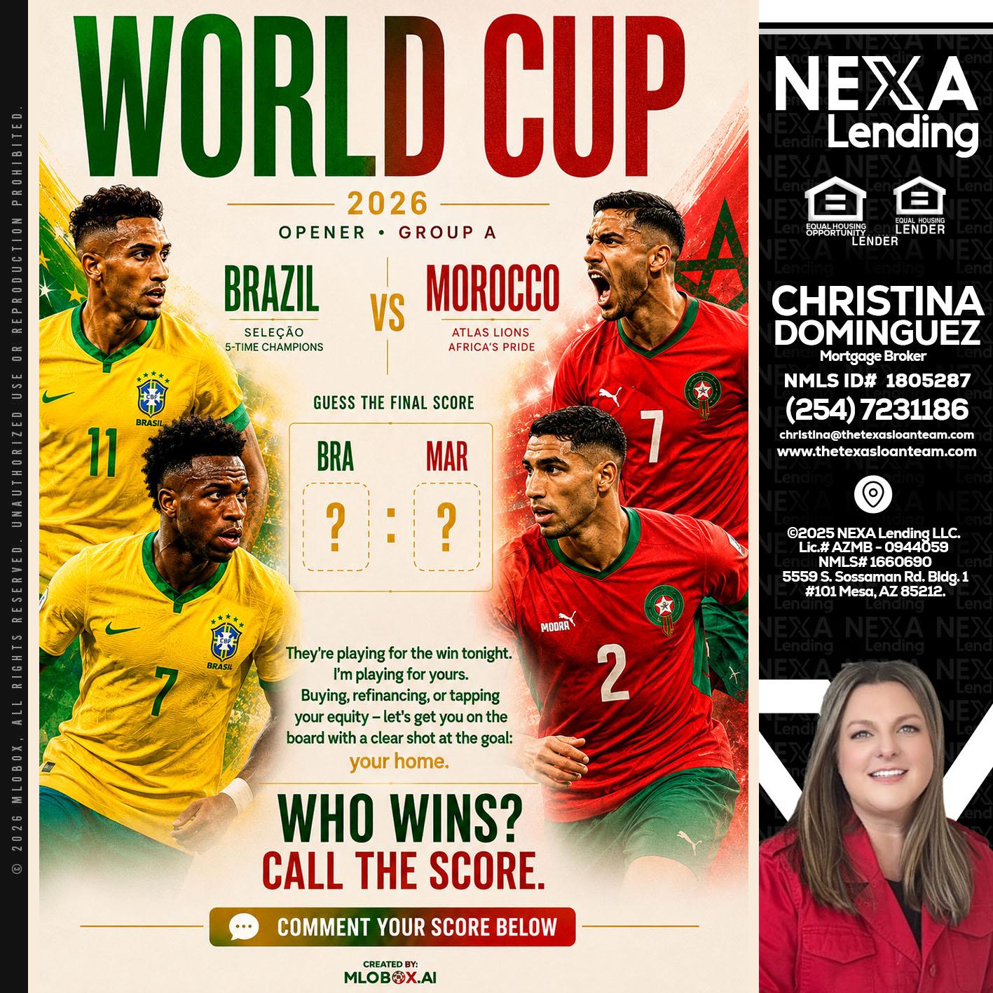 WORLD CUP - Christina Dominguez -Mortgage Broker