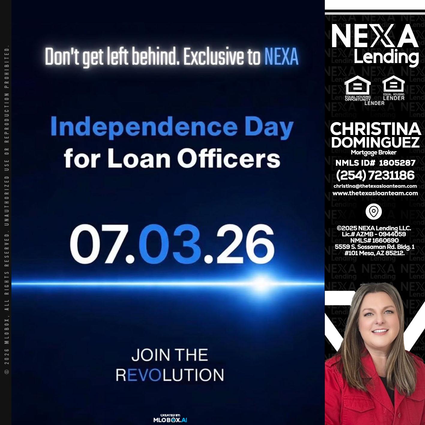 INDEPENDENCE DAY - Christina Dominguez -Mortgage Broker