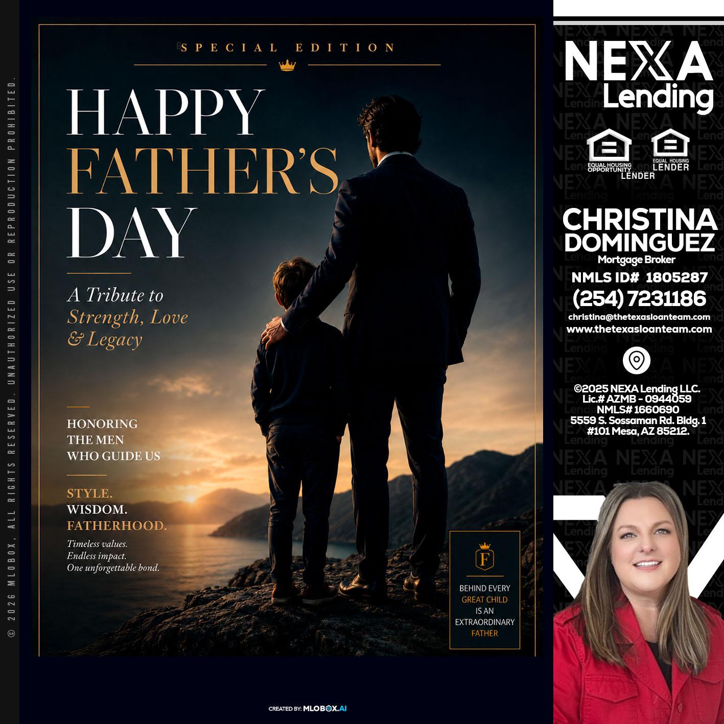 HAPPY FATHERS DAY - Christina Dominguez -Mortgage Broker