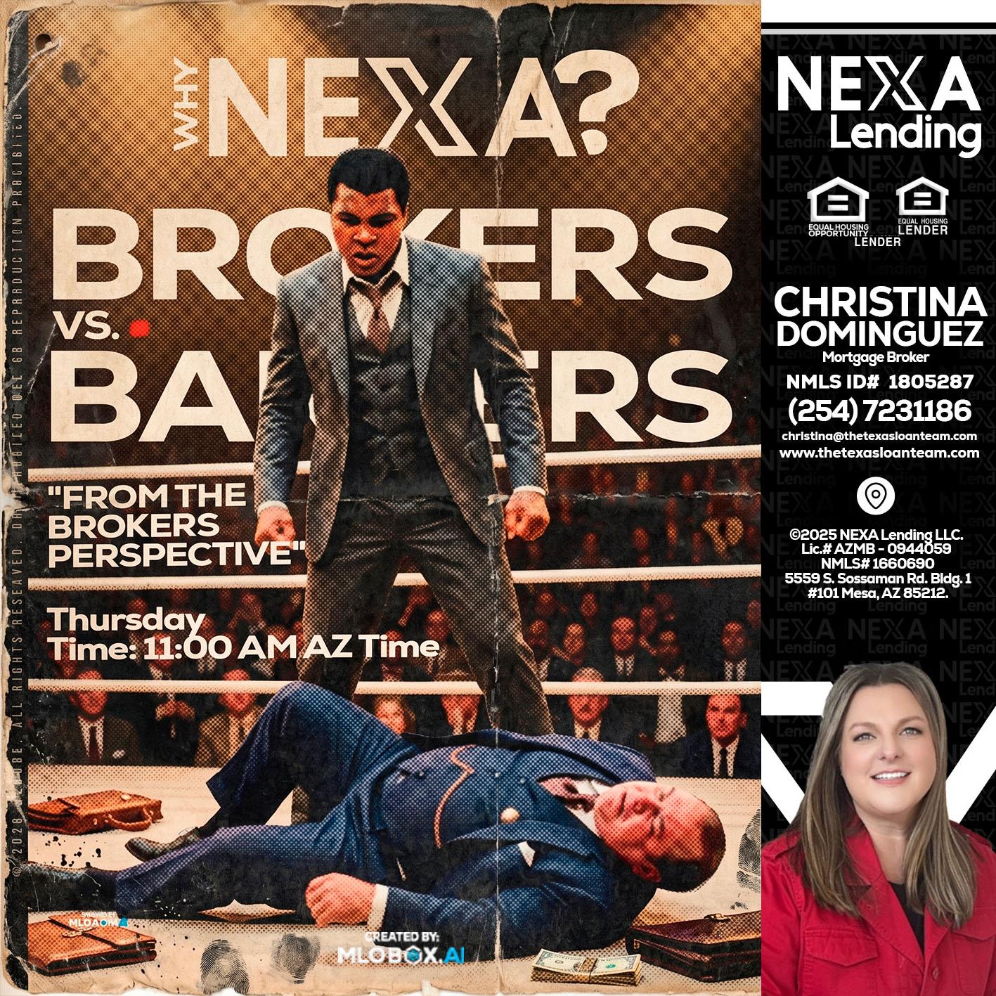 BANKER VS BROKERS - Christina Dominguez -Mortgage Broker