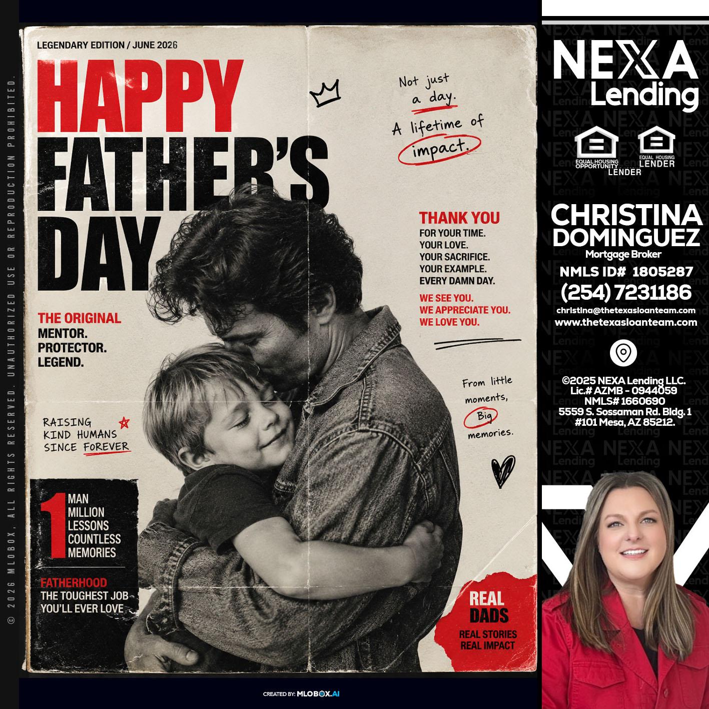 HAPPY FATHERS DAY - Christina Dominguez -Mortgage Broker