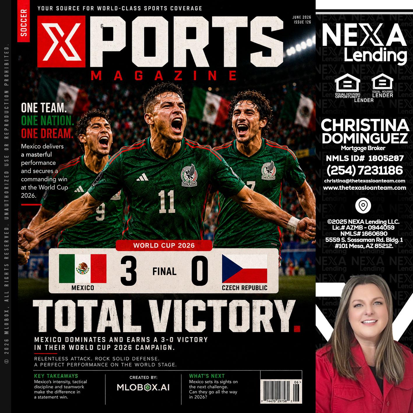 World Cup 2026 MEX 1-0 CZECH - Christina Dominguez -Mortgage Broker