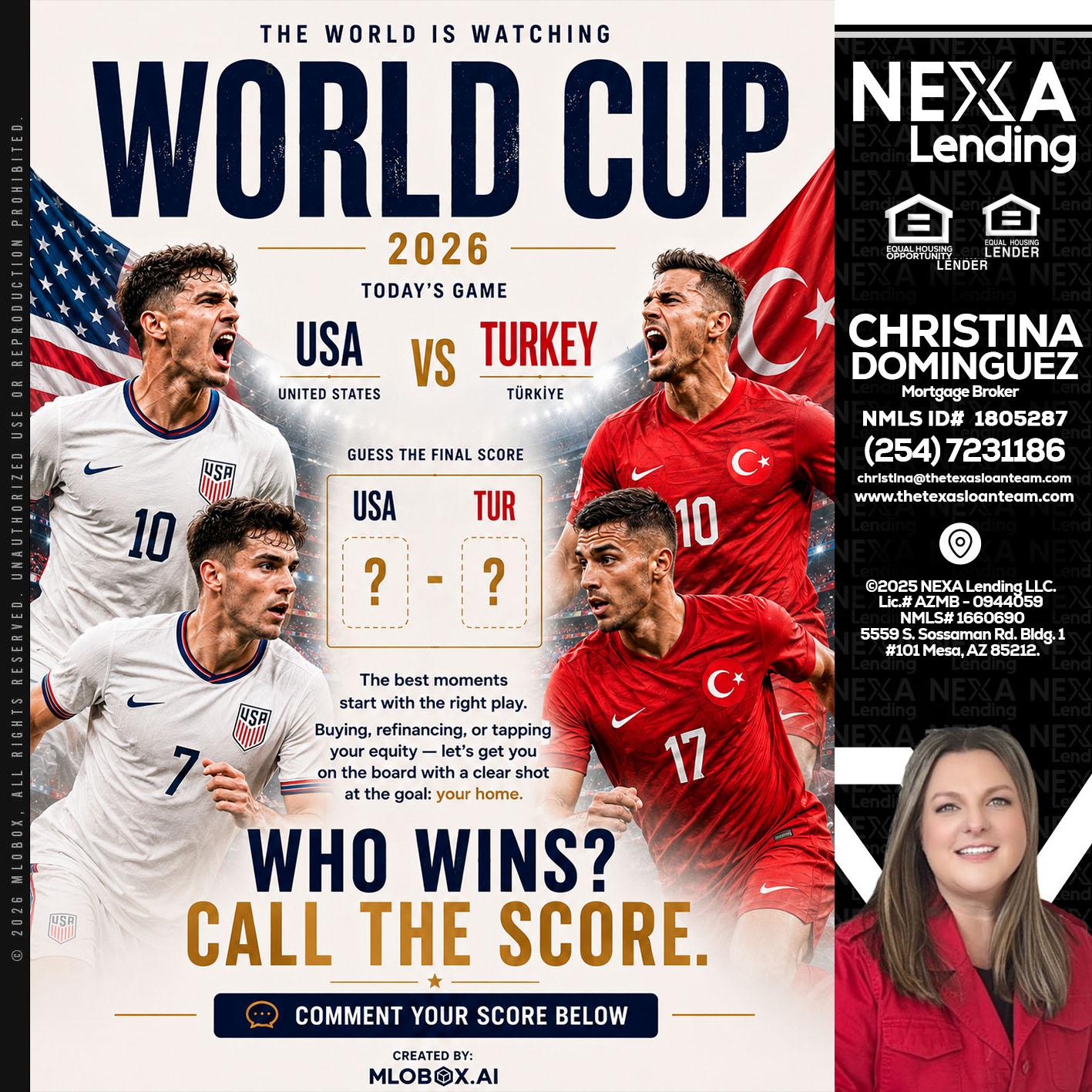 WHOS GONNA WIN? - Christina Dominguez -Mortgage Broker