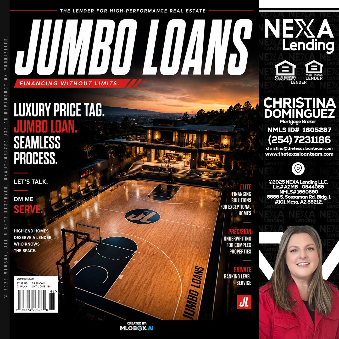 JUMBO LOANS - Christina Dominguez -Mortgage Broker