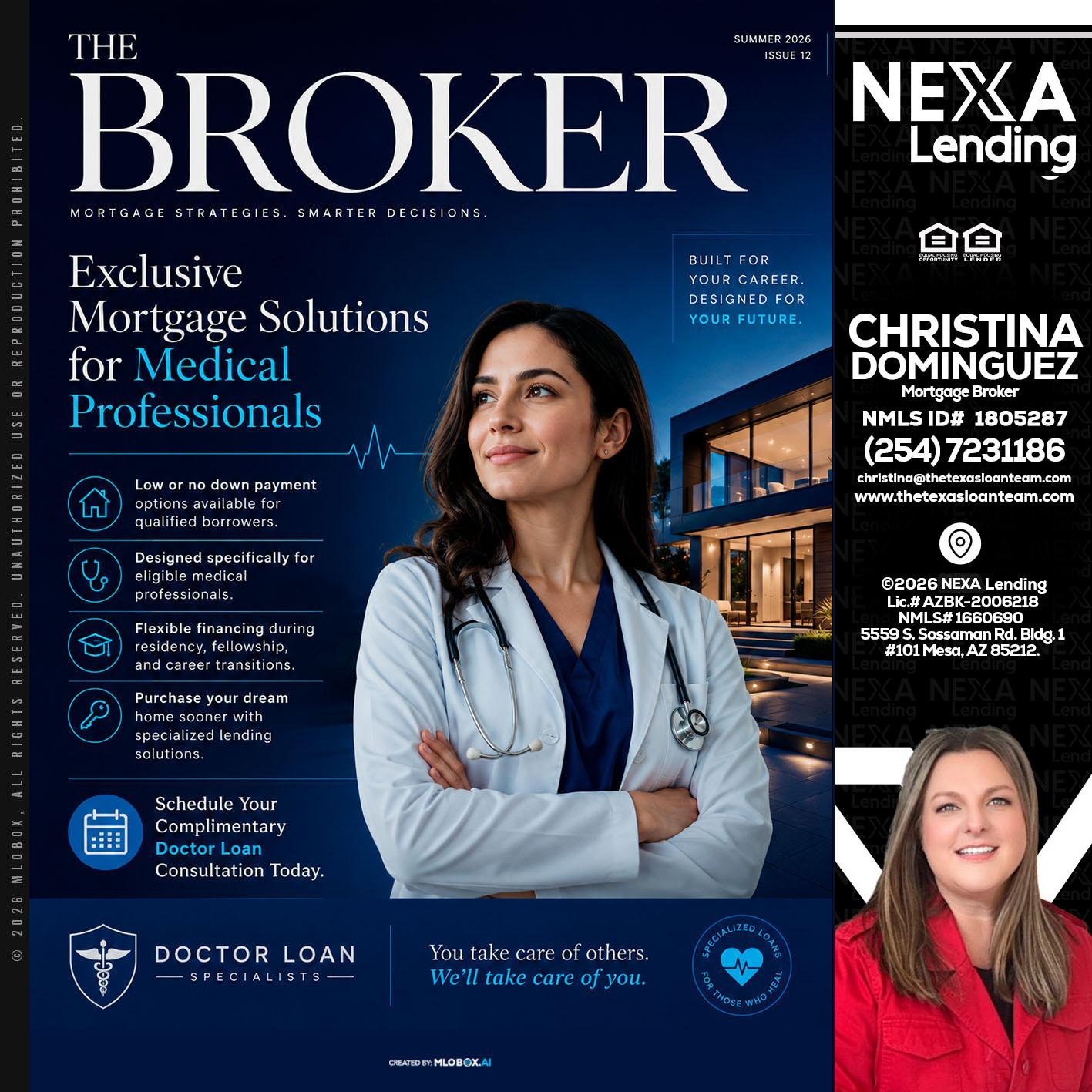 THE BROKER - Christina Dominguez -Mortgage Broker