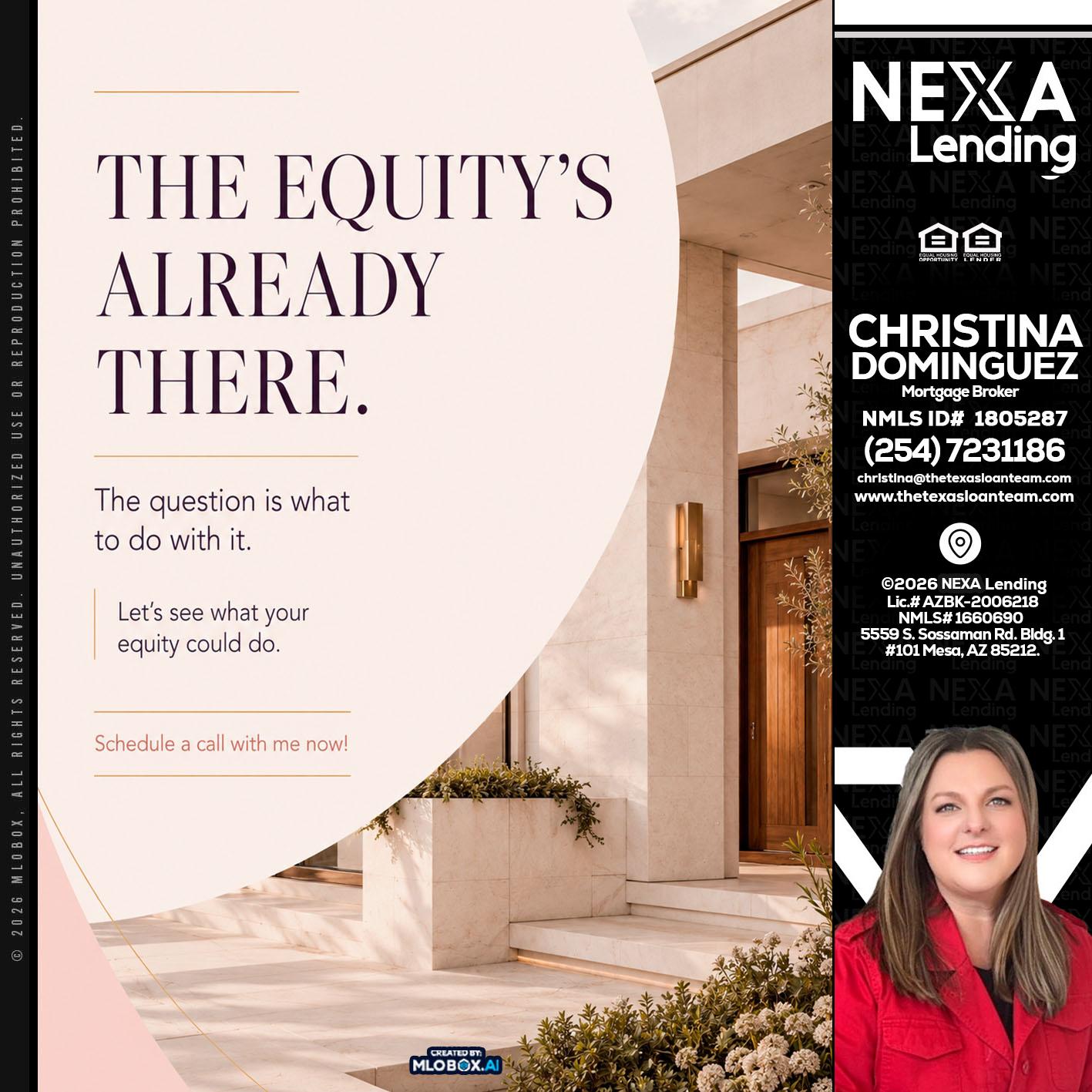 THE EQUITY'S - Christina Dominguez -Mortgage Broker