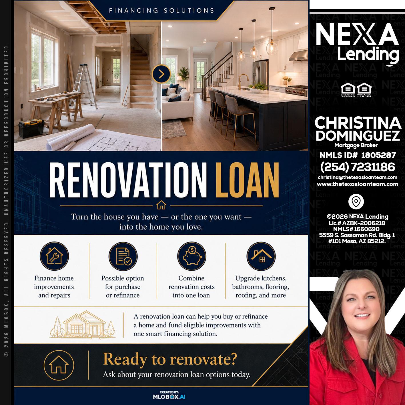 RENOVATION LOAN - Christina Dominguez -Mortgage Broker
